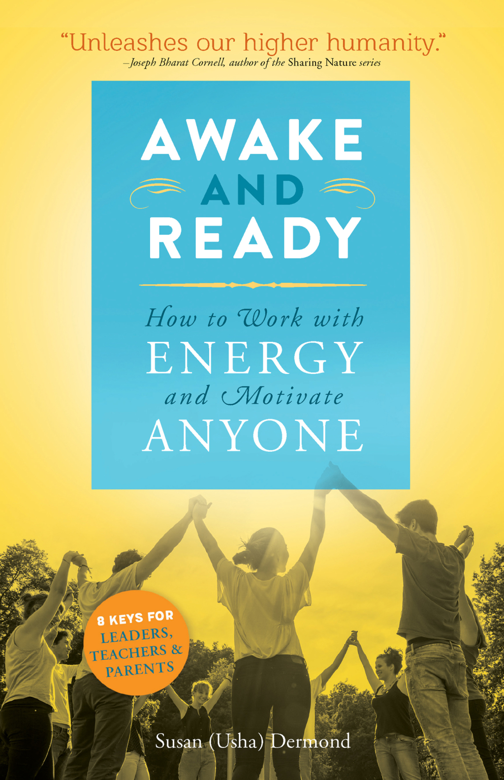 Awake and Ready How to Work with Energy and Motivate Anyone - (PDF/EPUB Version)