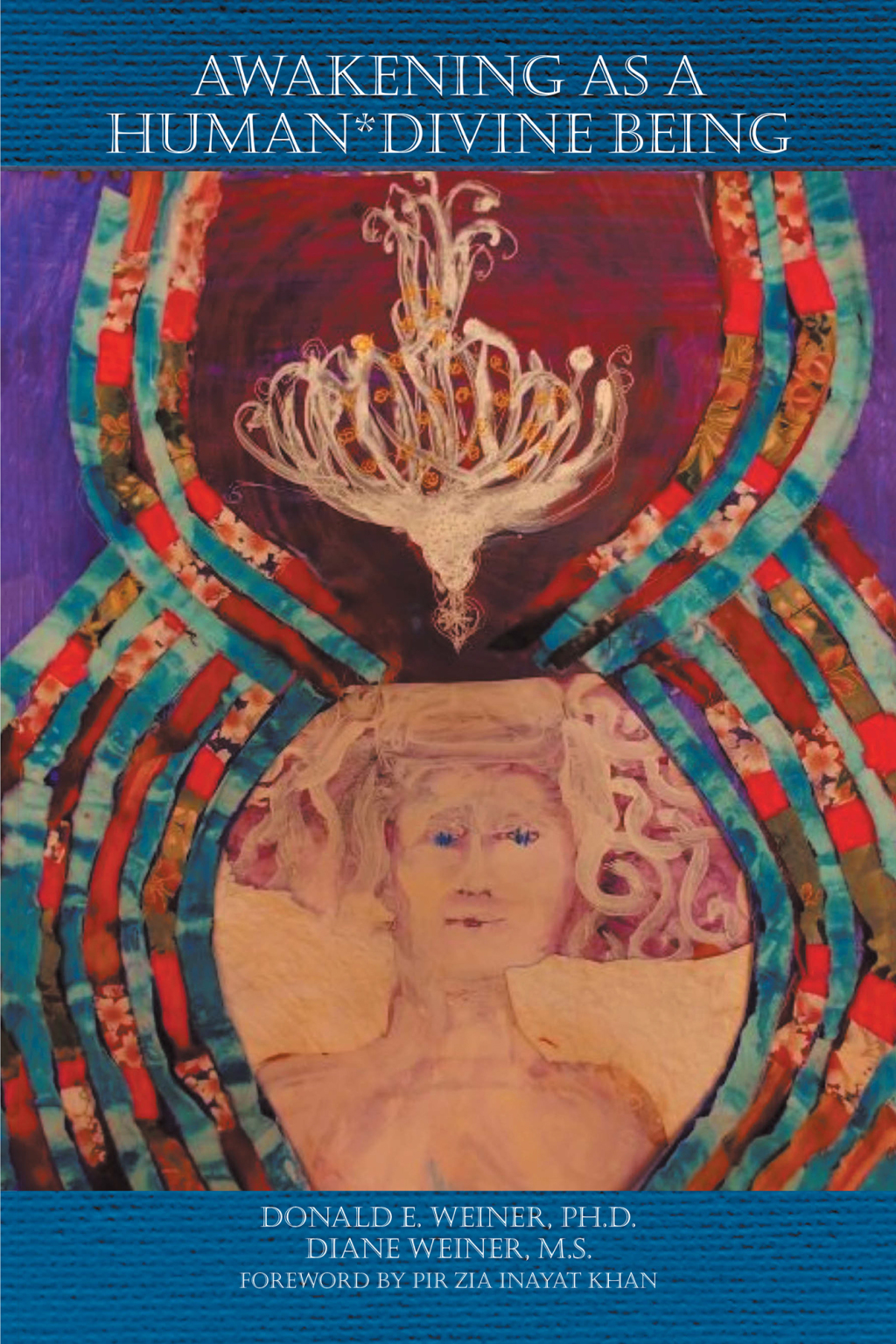 Awakening as a Human*Divine Being - (PDF/EPUB Version)