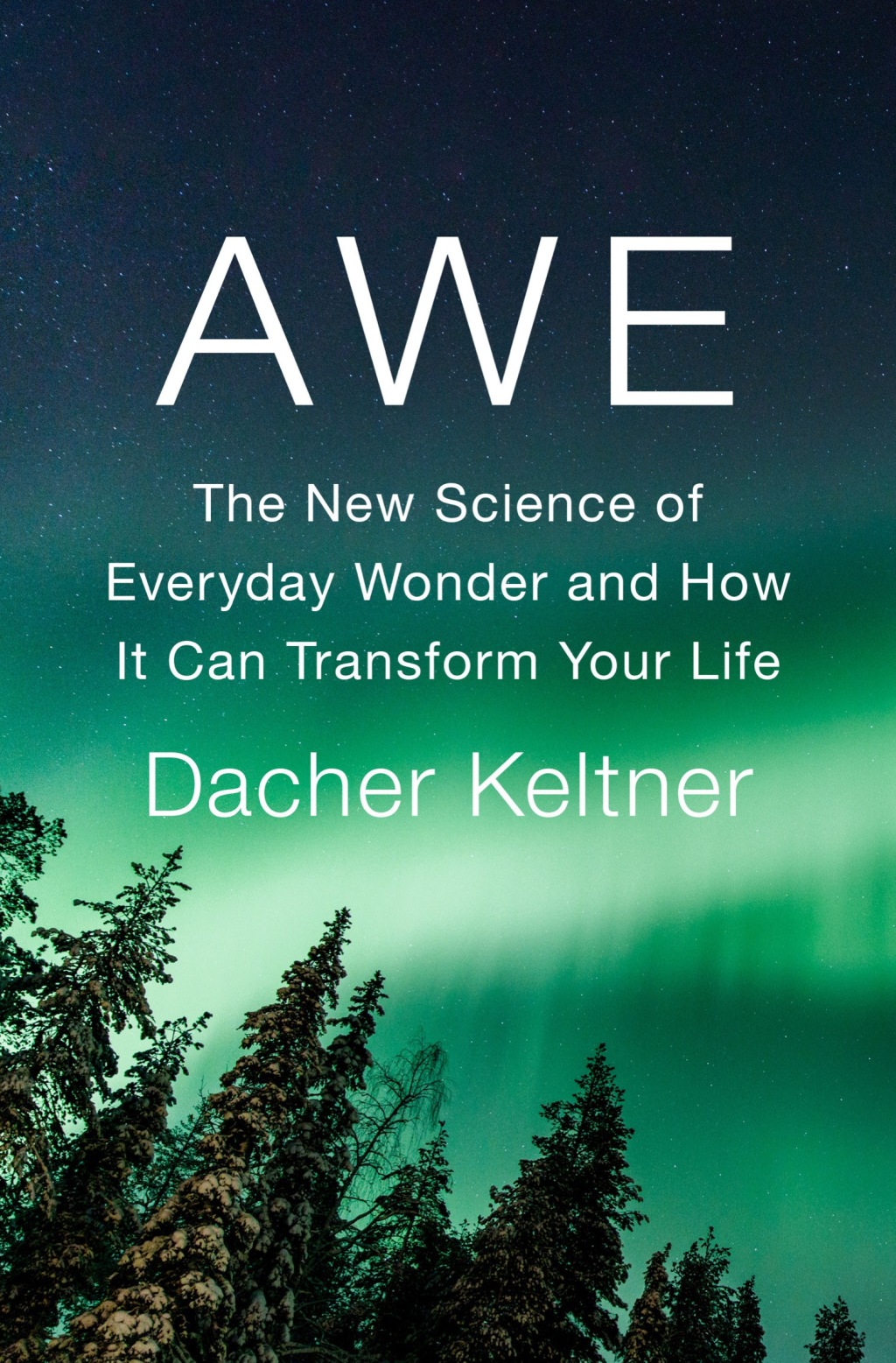 Awe The New Science of Everyday Wonder and How It Can Transform Your Life - (PDF/EPUB Version)