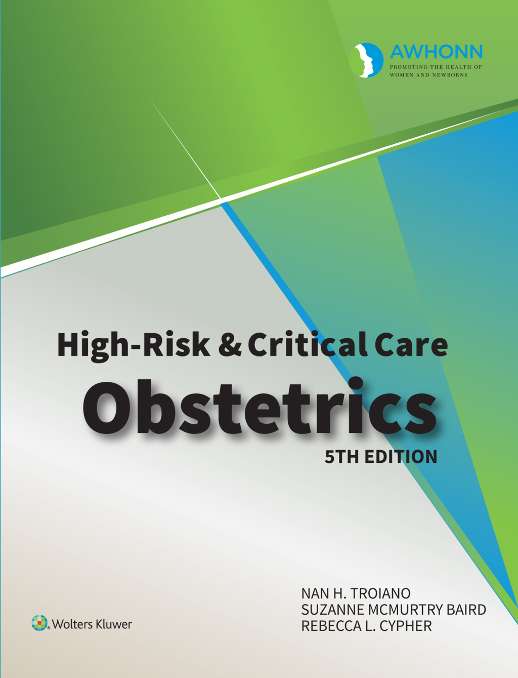 AWHONN's High Risk & Critical Care Obstetrics 5th Edition â€“ PDF/EPUB Version Downloadable