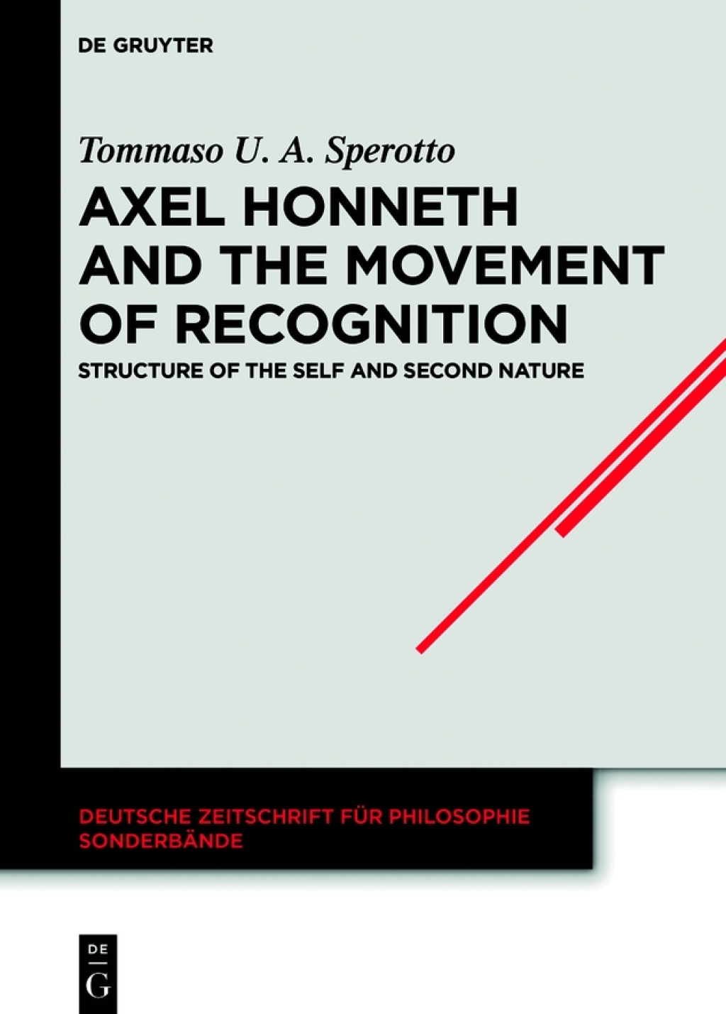 Axel Honneth and the Movement of Recognition Structure of the Self and Second Nature 1st Edition â€“ PDF/EPUB Version Downloadable