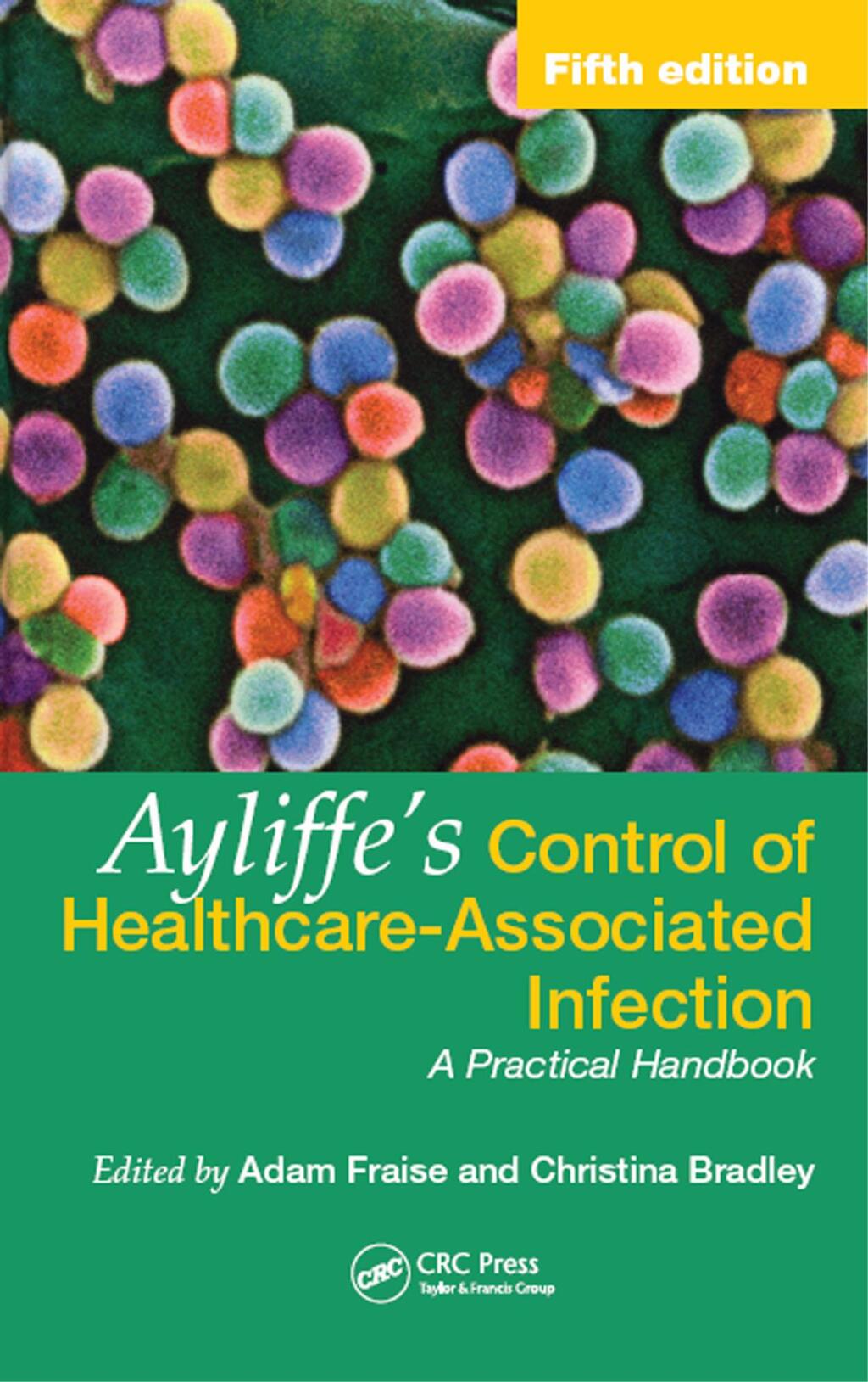 Ayliffe's Control of Healthcare-Associated Infection A Practical Handbook 5th Edition â€“ PDF/EPUB Version Downloadable