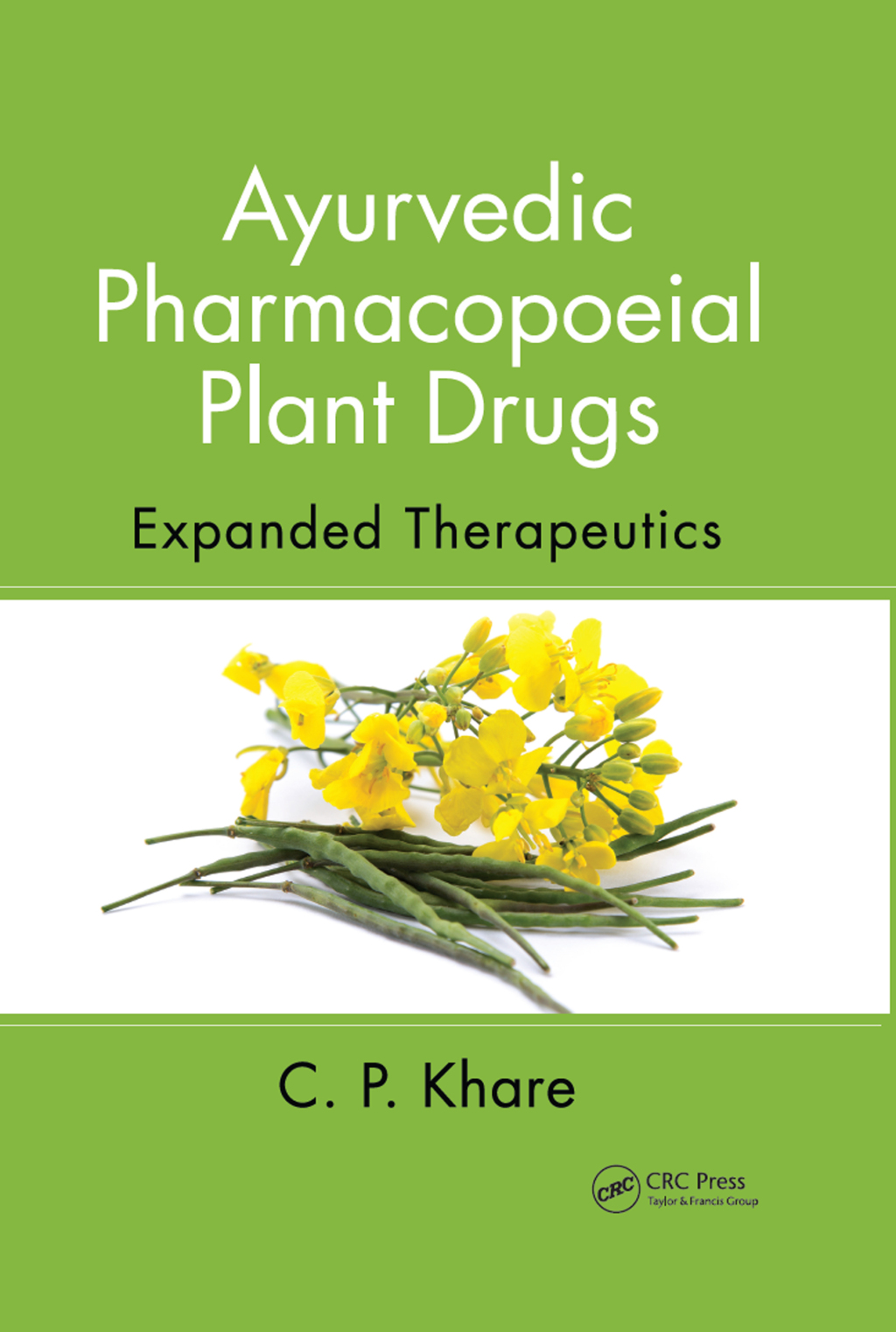 Ayurvedic Pharmacopoeial Plant Drugs Expanded Therapeutics 1st Edition â€“ PDF/EPUB Version Downloadable