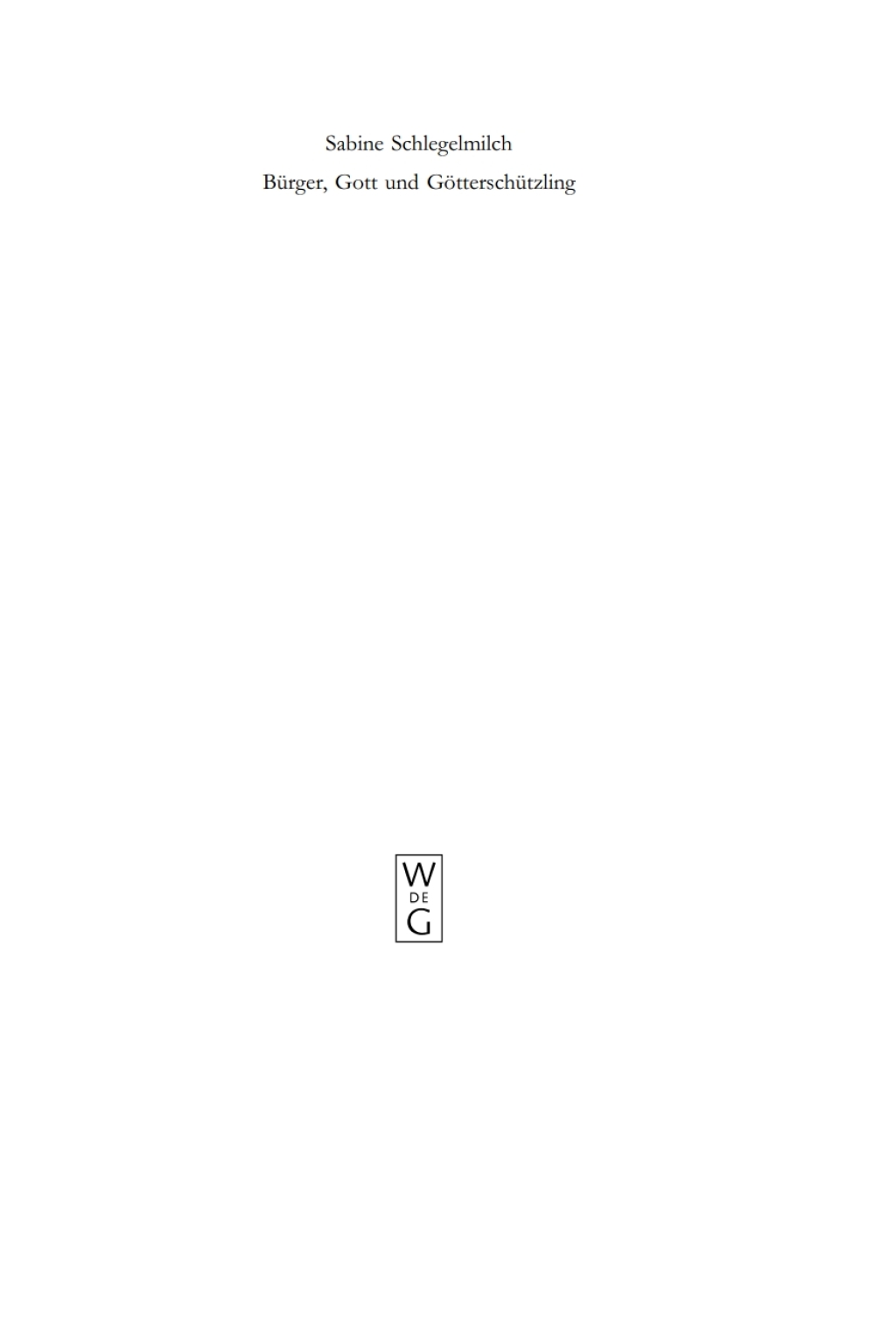 BÃ¼rger, Gott und GÃ¶tterschÃ¼tzling Kinderbilder der hellenistischen Kunst und Literatur 1st Edition â€“ PDF/EPUB Version Downloadable