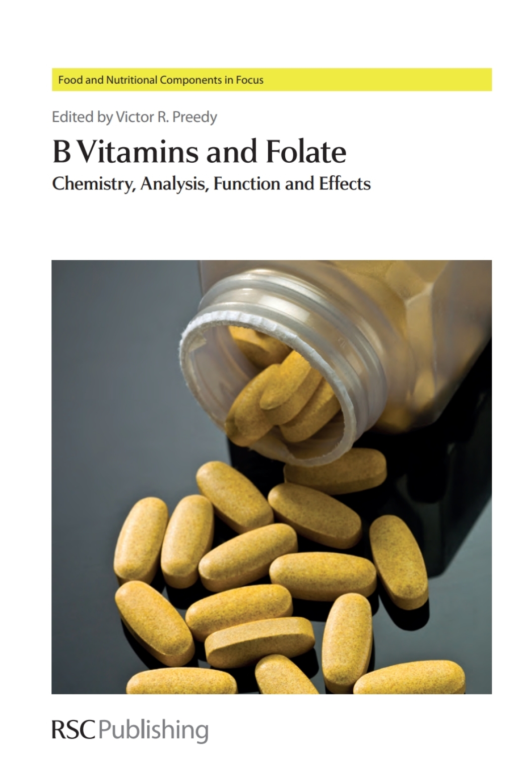 B Vitamins and Folate Chemistry, Analysis, Function and Effects 1st Edition â€“ PDF/EPUB Version Downloadable