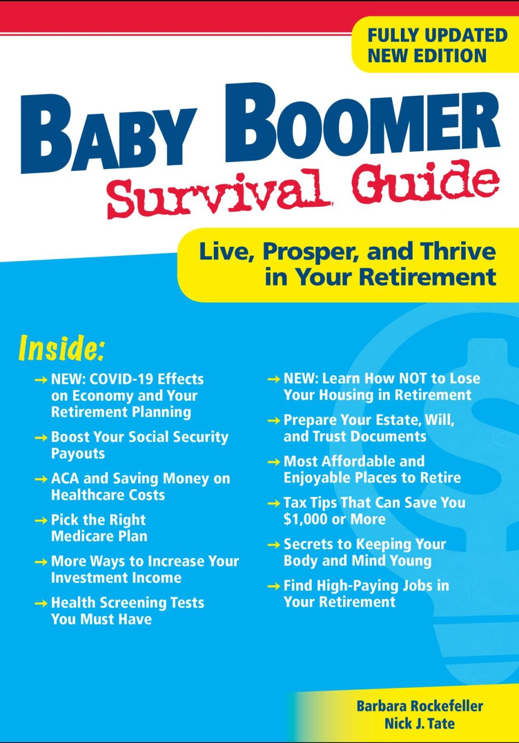 Baby Boomer Survival Guide, Second Edition Live, Prosper, and Thrive in Your Retirement - (PDF/EPUB Version)