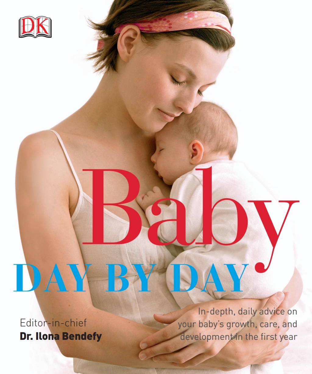 Baby Day by Day In-Depth, Daily Advice on Your Babyâ€™s Growth, Care, and Development in the First Year - (PDF/EPUB Version)