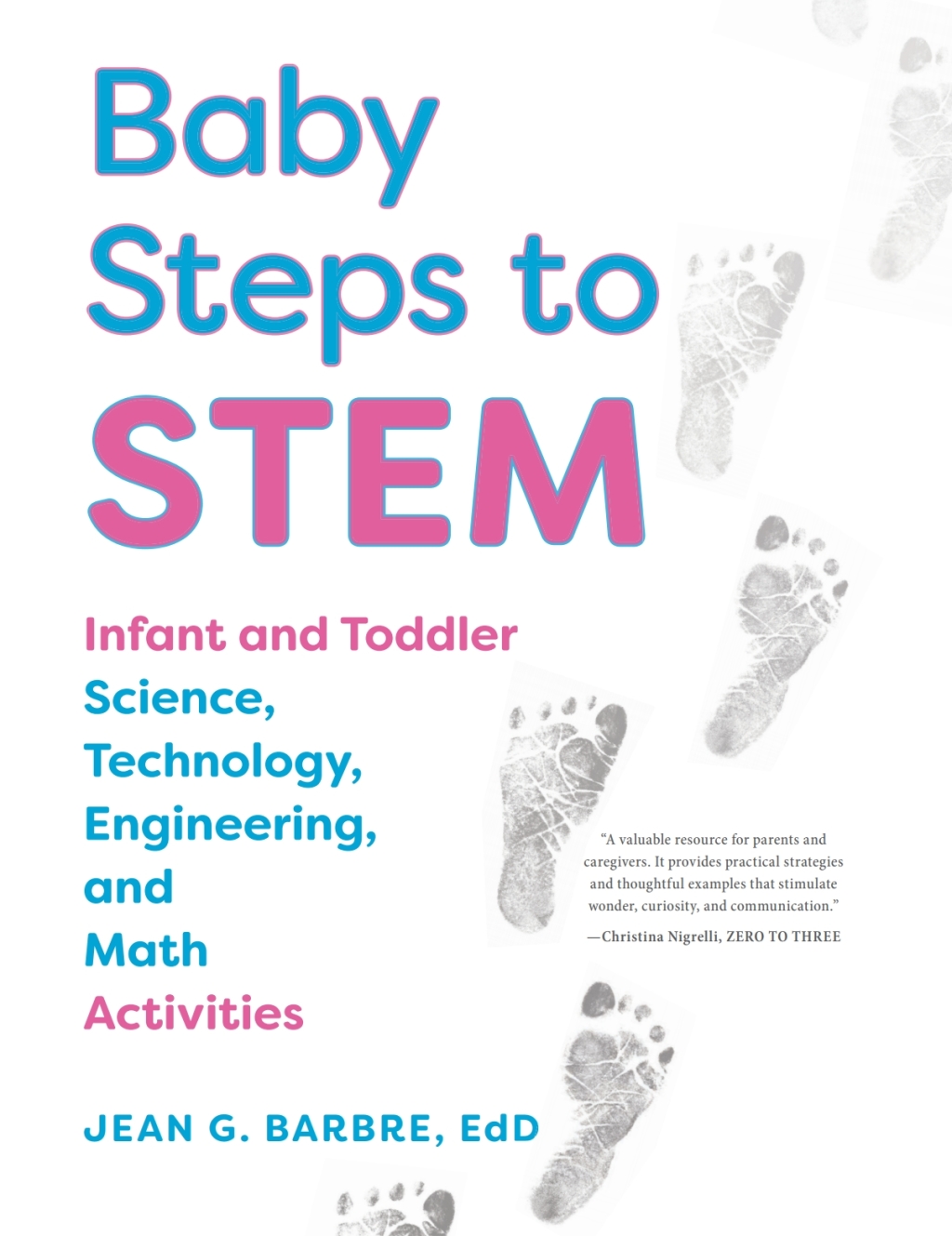 Baby Steps to STEM Infant and Toddler Science, Technology, Engineering, and Math Activities - (PDF/EPUB Version)