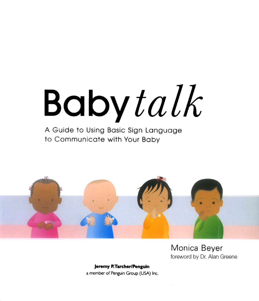 Baby Talk A Guide to Using Basic Sign Language to Communicate with Your Baby - (PDF/EPUB Version)