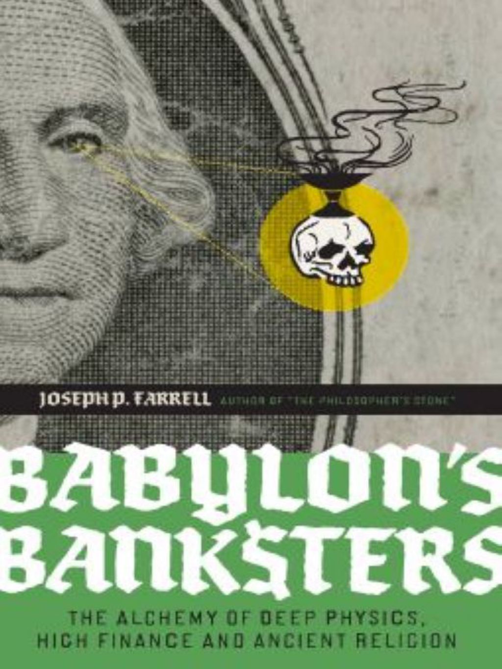 Babylon's Banksters The Alchemy of Deep Physics, High Finance and Ancient Religion - (PDF/EPUB Version)