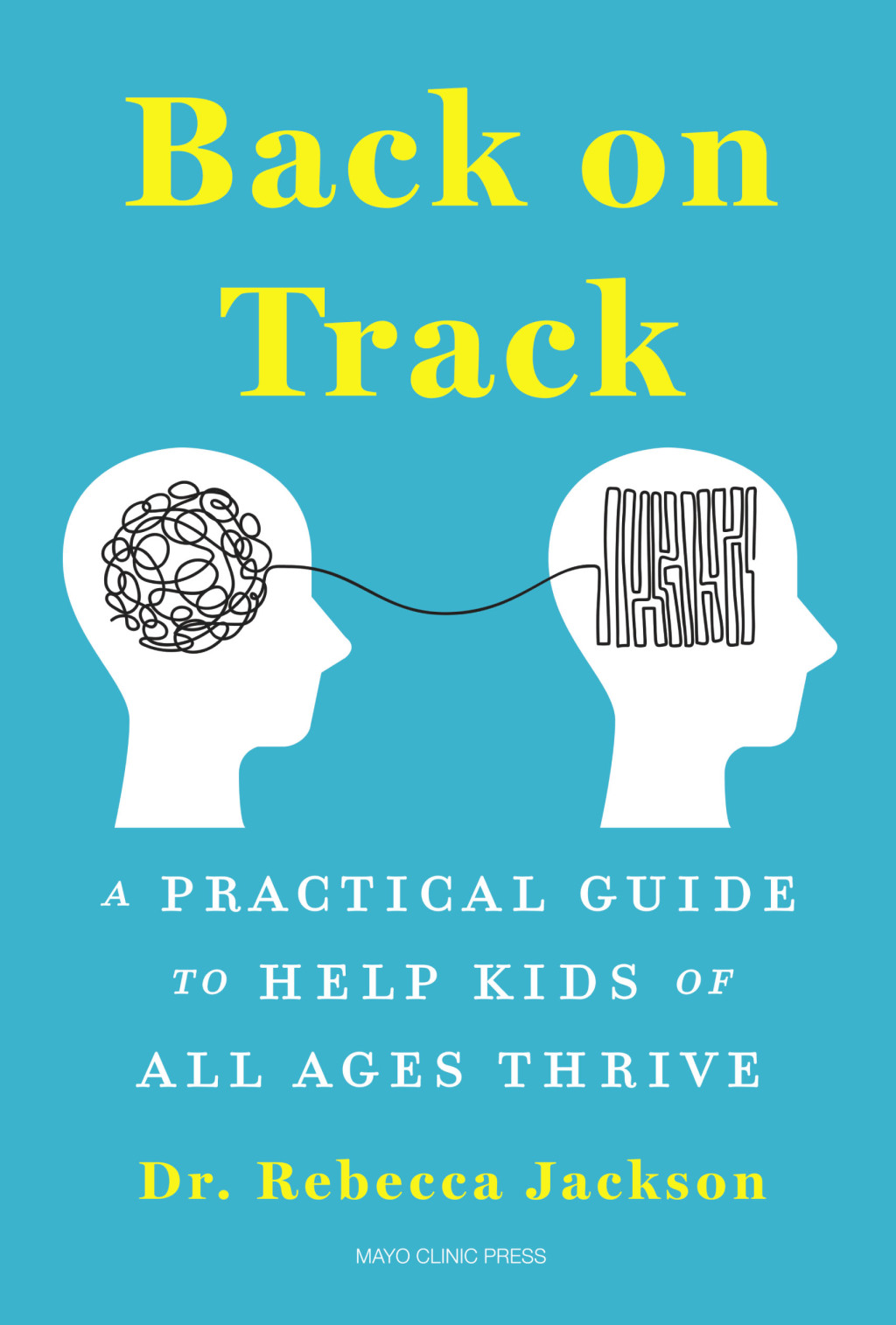 Back on Track A Practical Guide to Help Kids of All Ages Thrive - (PDF/EPUB Version)