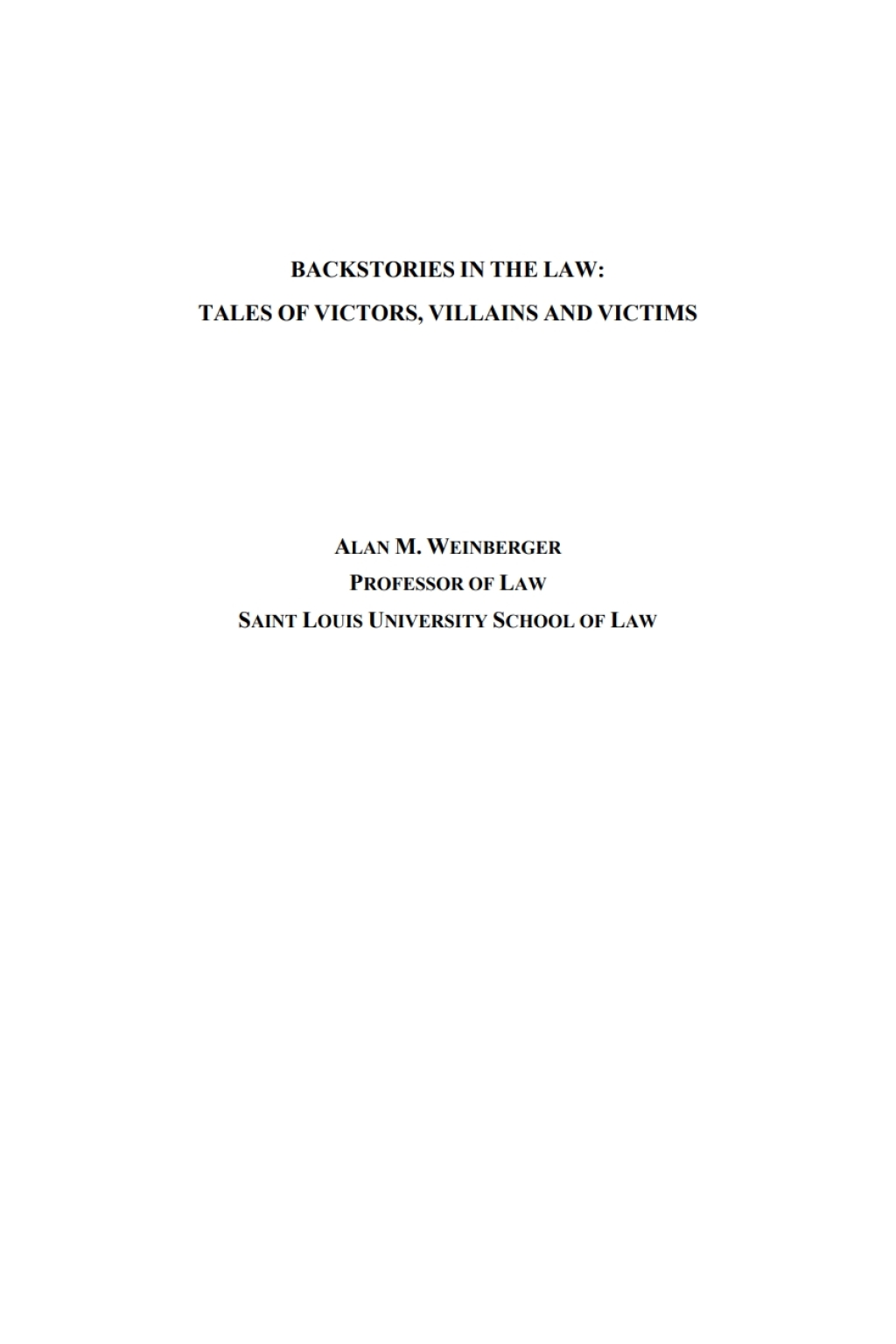 Backstories in the Law Tales of Victors, Villains and Victims  â€“ PDF/EPUB Version Downloadable