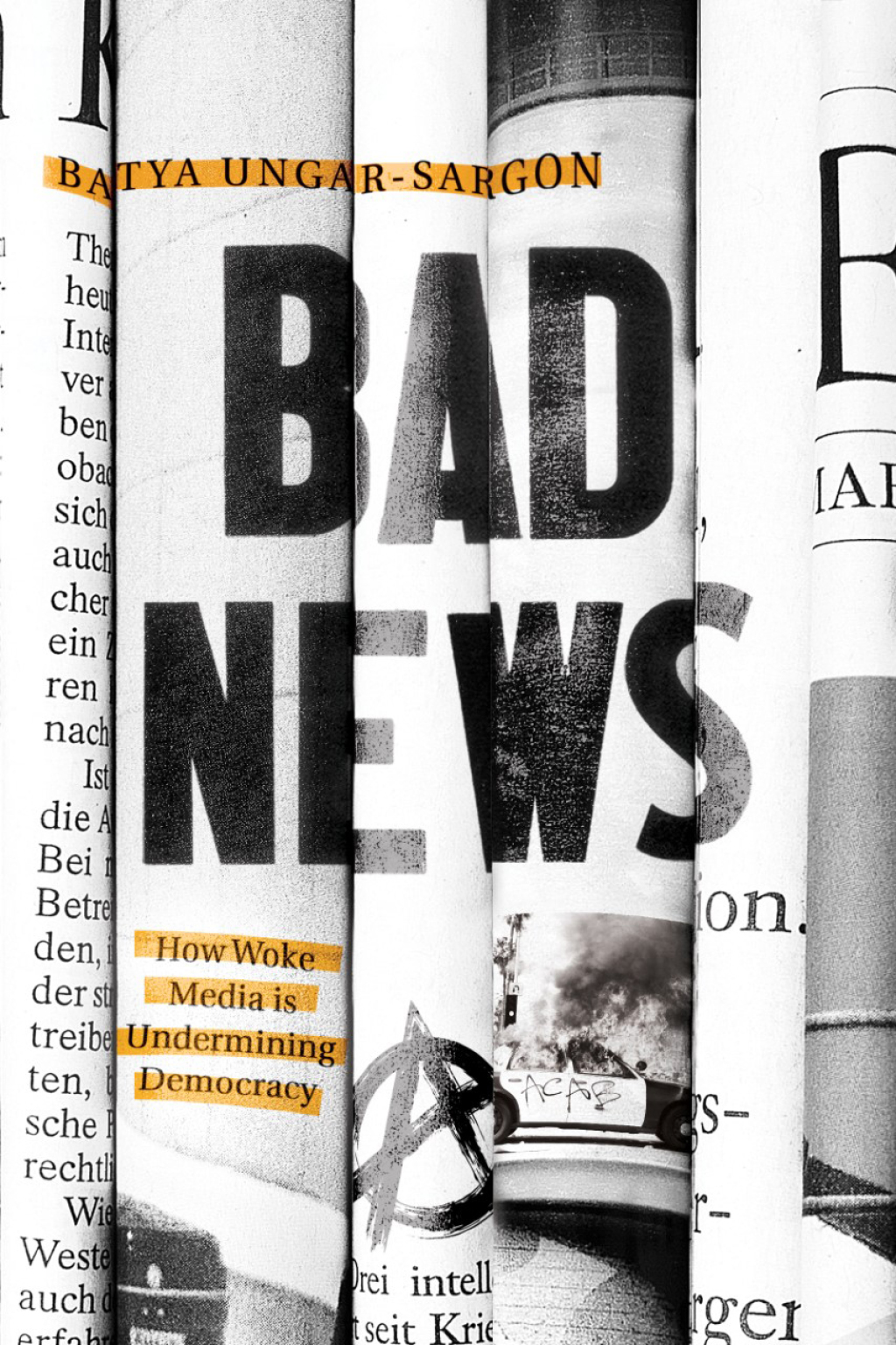 Bad News How Woke Media Is Undermining Democracy - (PDF/EPUB Version)
