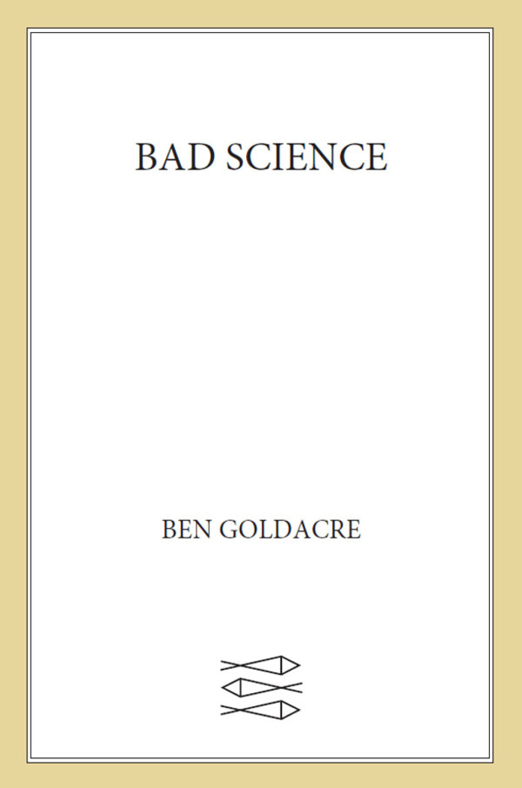 Bad Science Quacks, Hacks, and Big Pharma Flacks - (PDF/EPUB Version)