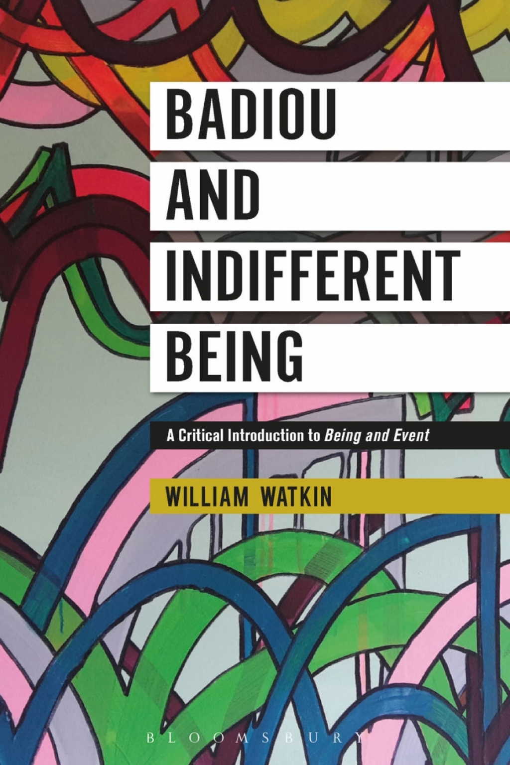 Badiou and Indifferent Being A Critical Introduction to Being and Event 1st Edition - (PDF/EPUB Version)