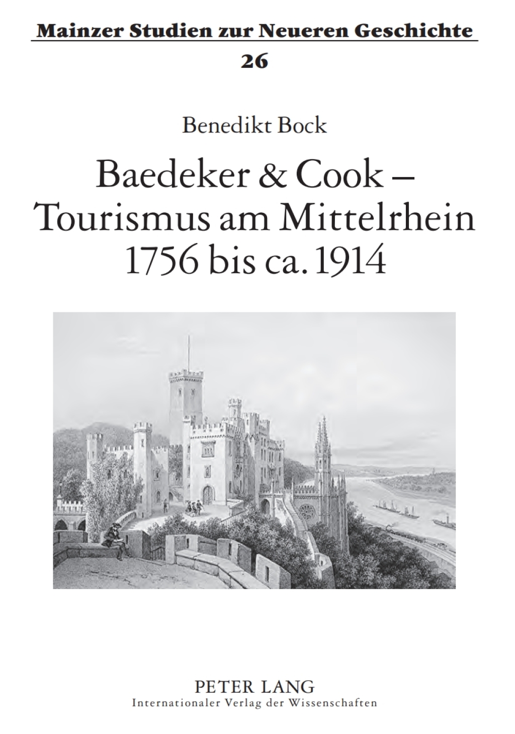 Baedeker & Cook â€“ Tourismus am Mittelrhein 1756 bis ca. 1914 1st Edition â€“ PDF/EPUB Version Downloadable