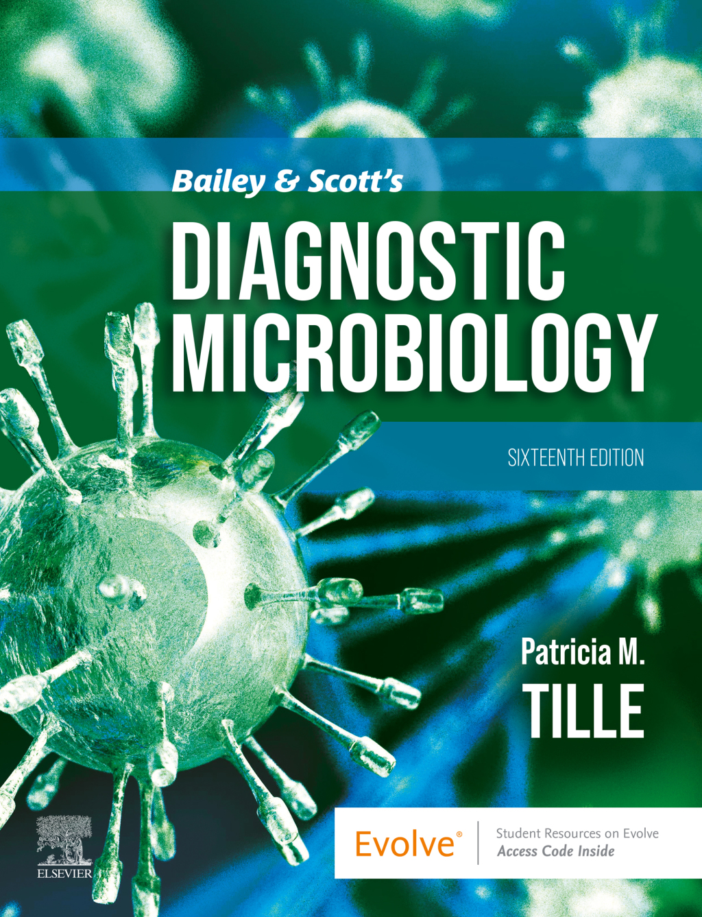 Bailey & Scott's Diagnostic Microbiology 16th Edition â€“ PDF/EPUB Version Downloadable