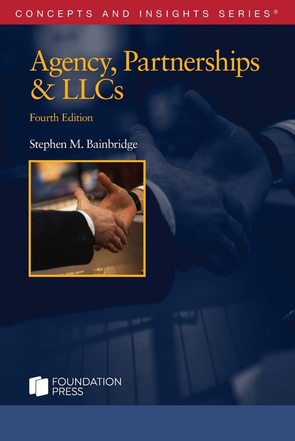 Bainbridge's Agency, Partnerships & LLCs 4th Edition â€“ PDF/EPUB Version Downloadable