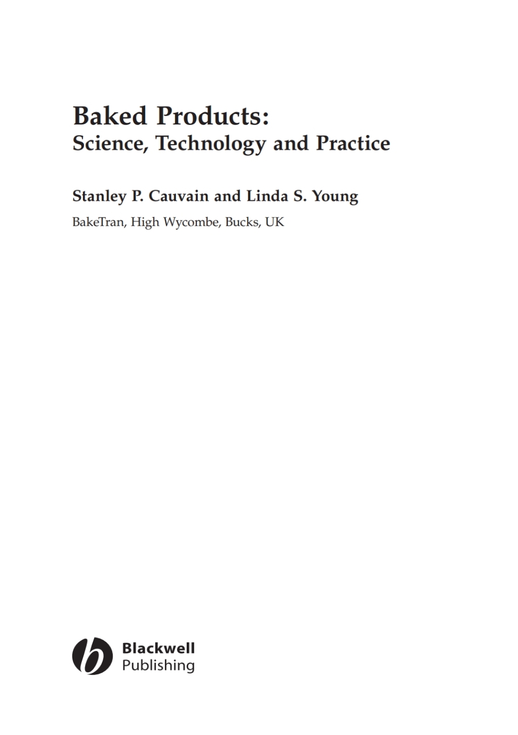 Baked Products Science, Technology and Practice 1st Edition â€“ PDF/EPUB Version Downloadable