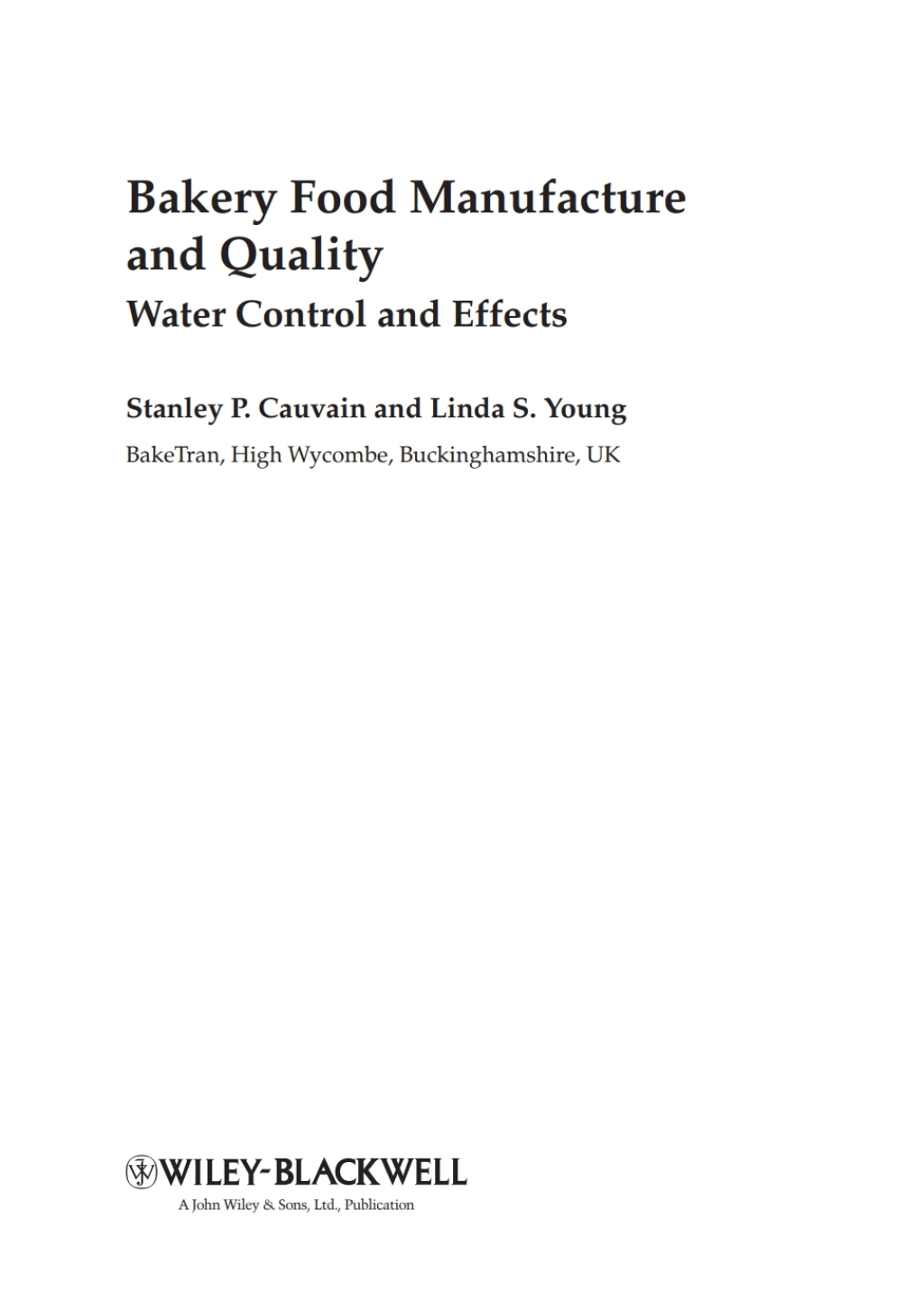 Bakery Food Manufacture and Quality Water Control and Effects 2nd Edition â€“ PDF/EPUB Version Downloadable