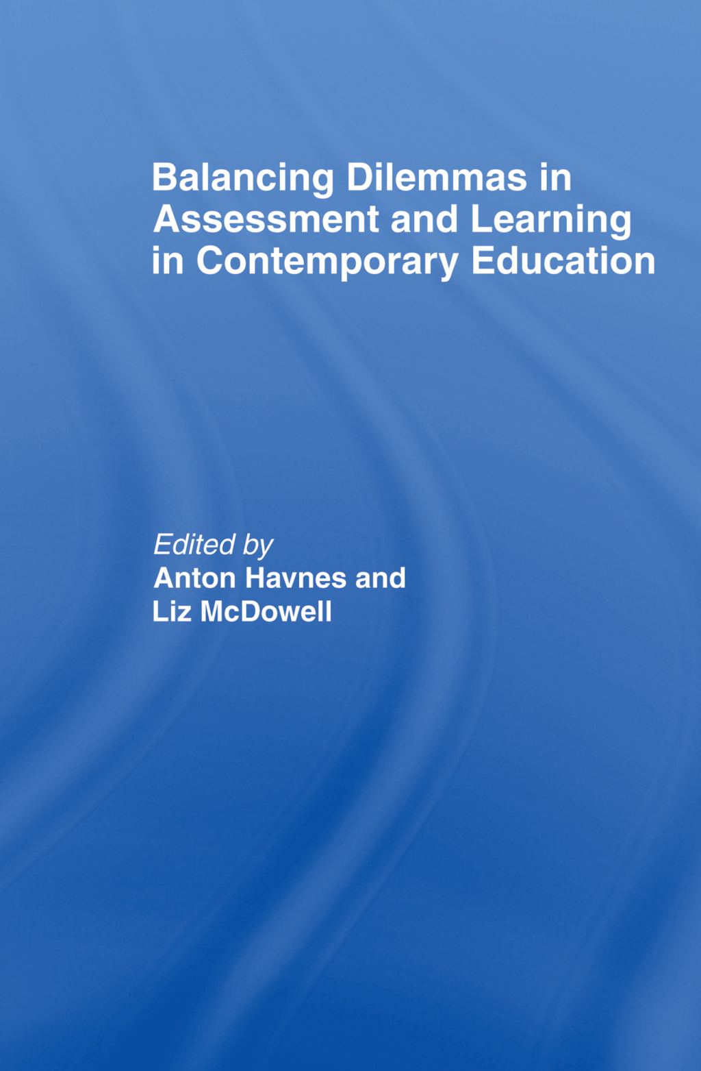Balancing Dilemmas in Assessment and Learning in Contemporary Education 1st Edition â€“ PDF/EPUB Version Downloadable