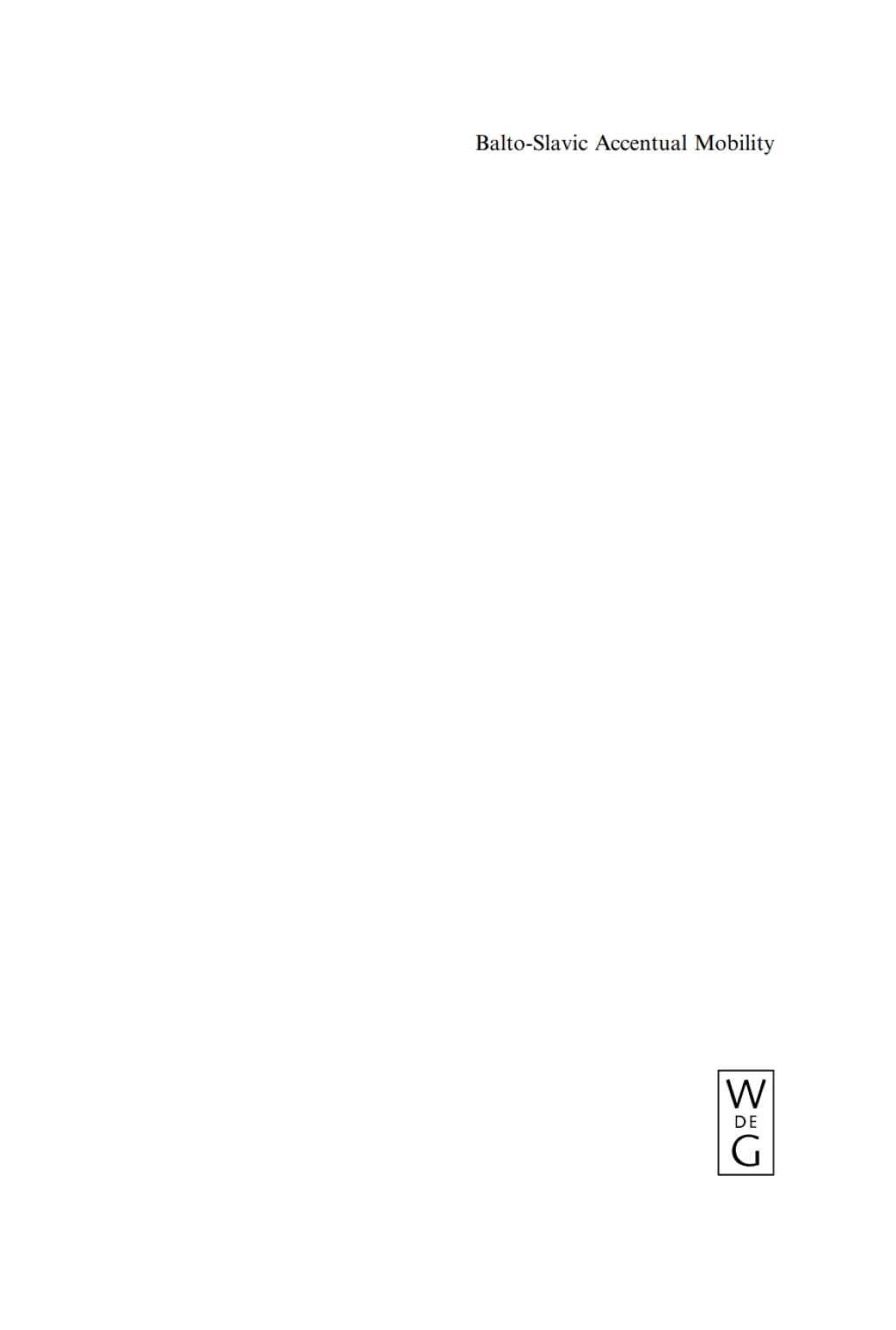 Balto-Slavic Accentual Mobility 1st Edition â€“ PDF/EPUB Version Downloadable