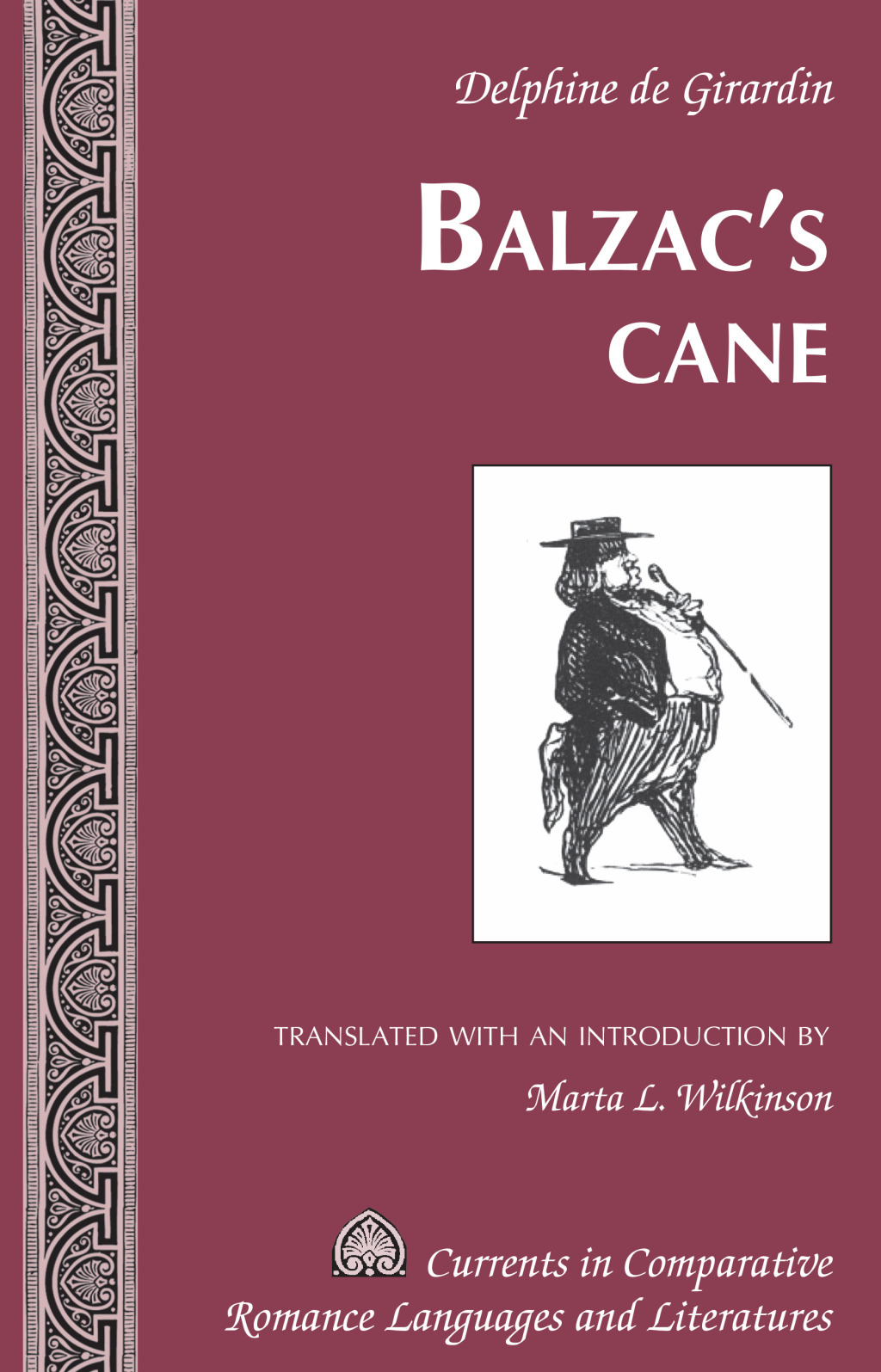 Balzacâ€™s Cane Translated with an Introduction by Marta L. Wilkinson 1st Edition â€“ PDF/EPUB Version Downloadable