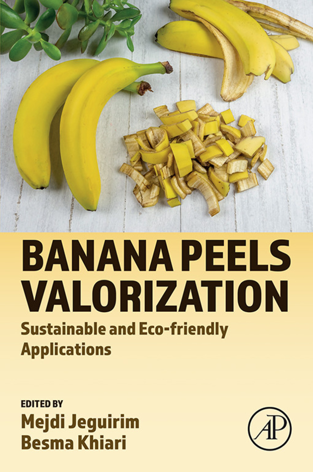 Banana Peels Valorization Sustainable and Eco-friendly Applications 1st Edition â€“ PDF/EPUB Version Downloadable