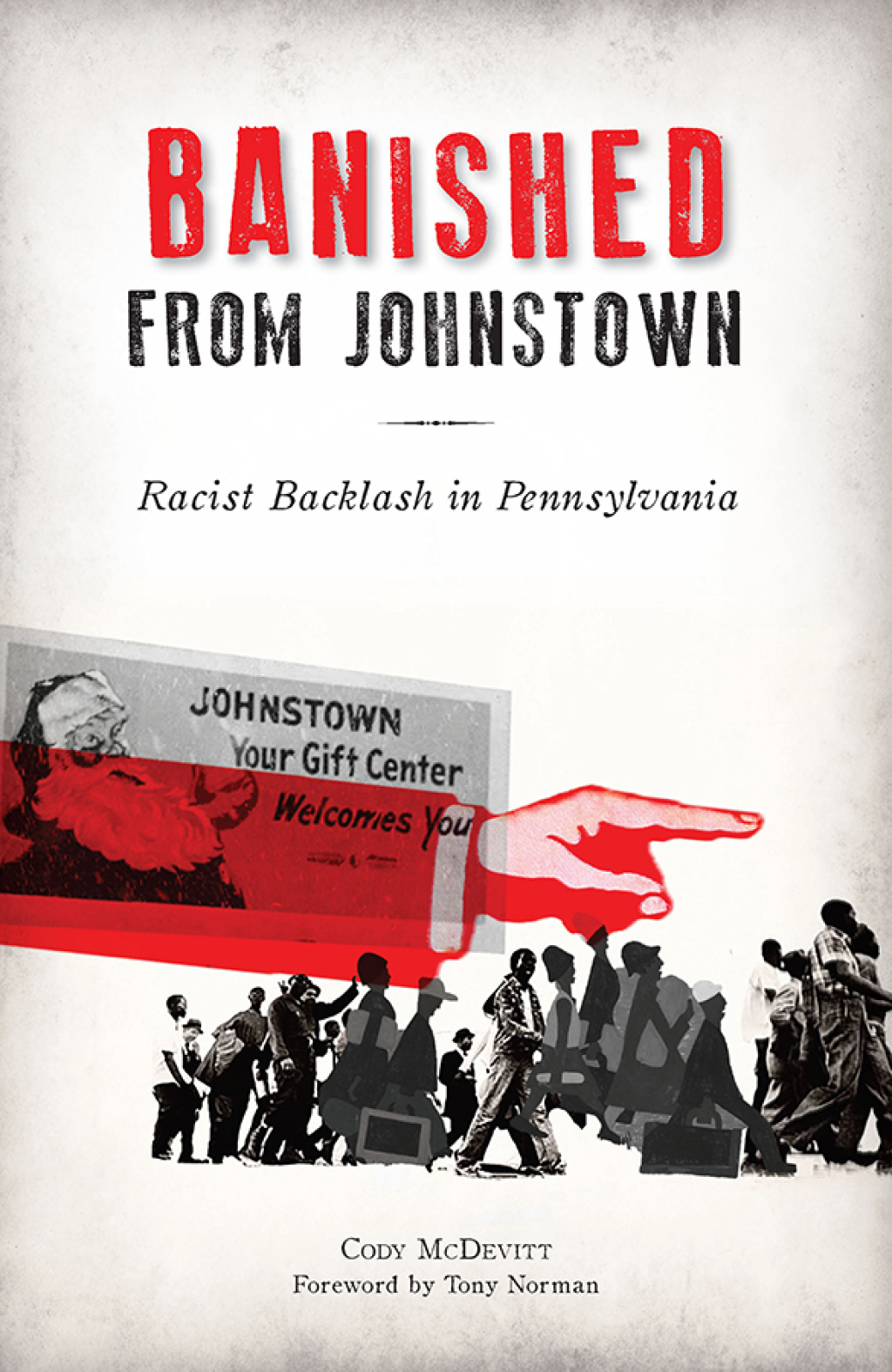 Banished from Johnstown Racist Backlash in Pennsylvania - (PDF/EPUB Version)