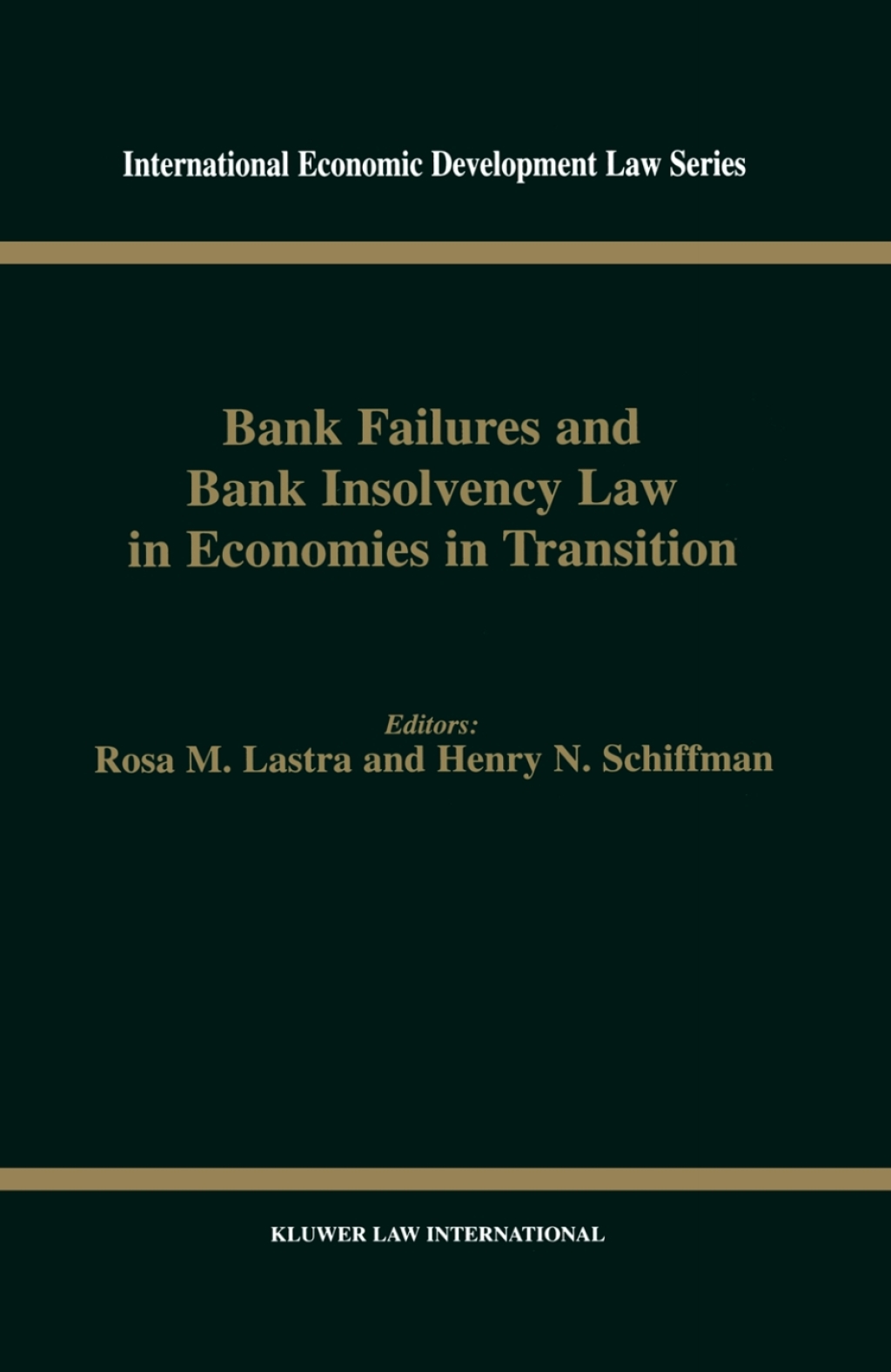 Bank Failures and Bank Insolvency Law in Economies in Transition 1st Edition â€“ PDF/EPUB Version Downloadable