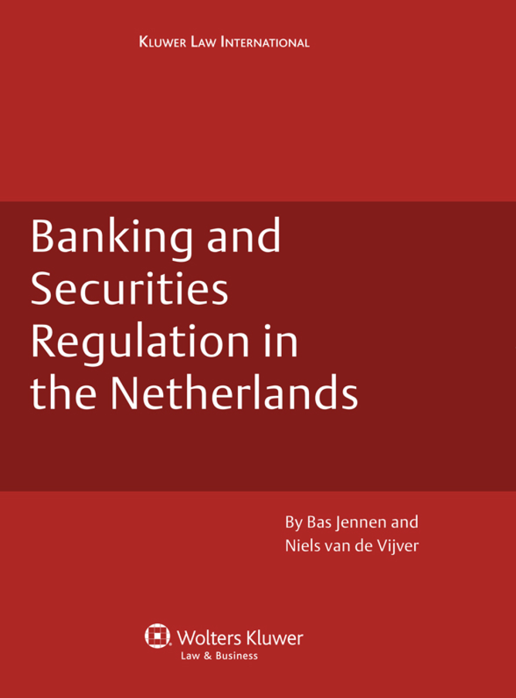Banking and Securities Regulation in the Netherlands 1st Edition â€“ PDF/EPUB Version Downloadable