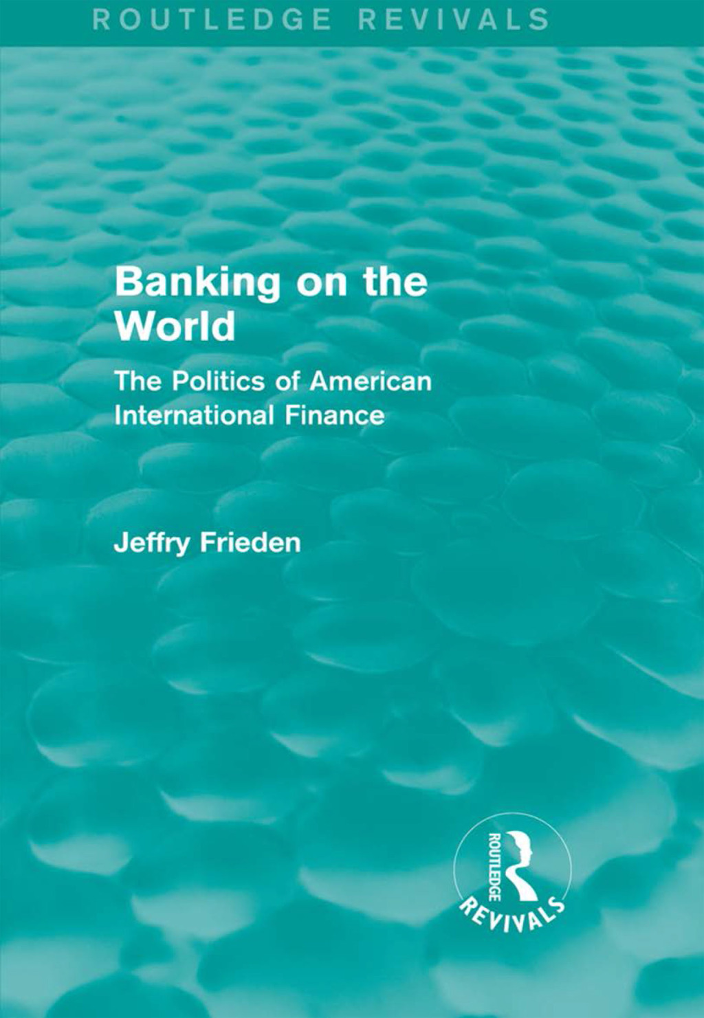 Banking on the World The Politics of American International Finance 1st Edition - (PDF/EPUB Version)