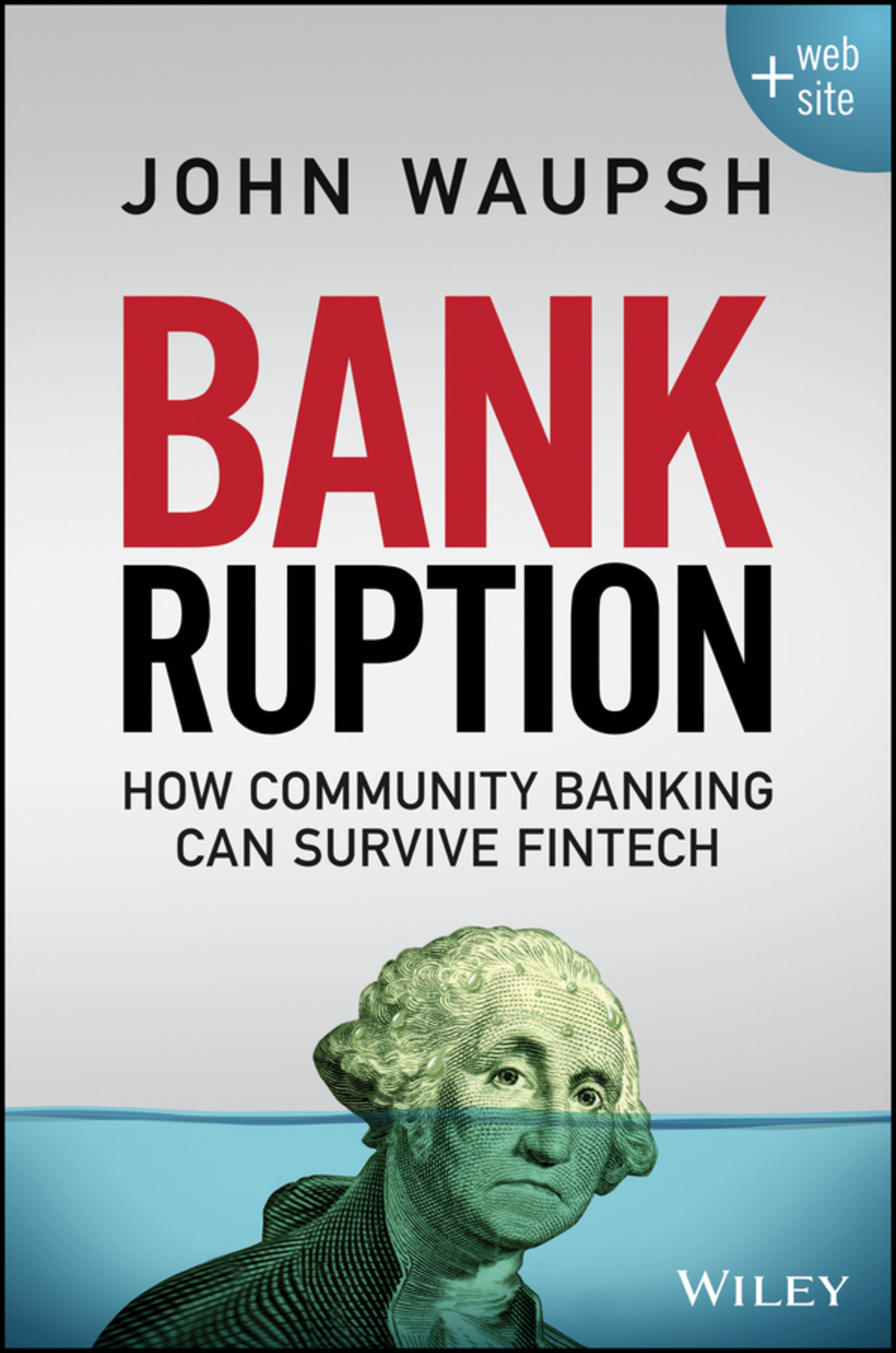 Bankruption: How Community Banking Can Survive Fintech 1st Edition - (PDF/EPUB Version)
