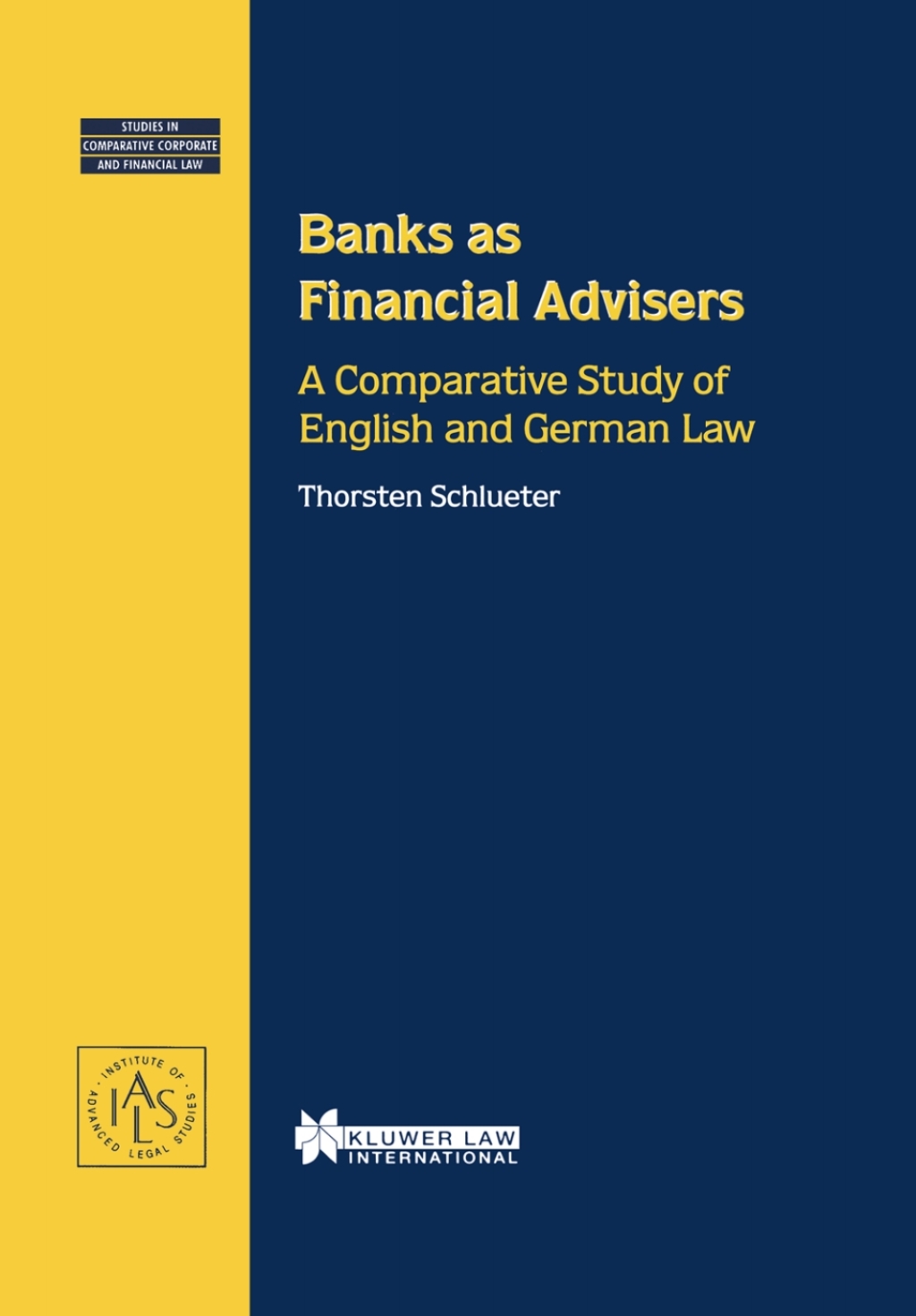 Banks as Financial Advisers A Comparative Study of English and German Law â€“ PDF/EPUB Version Downloadable