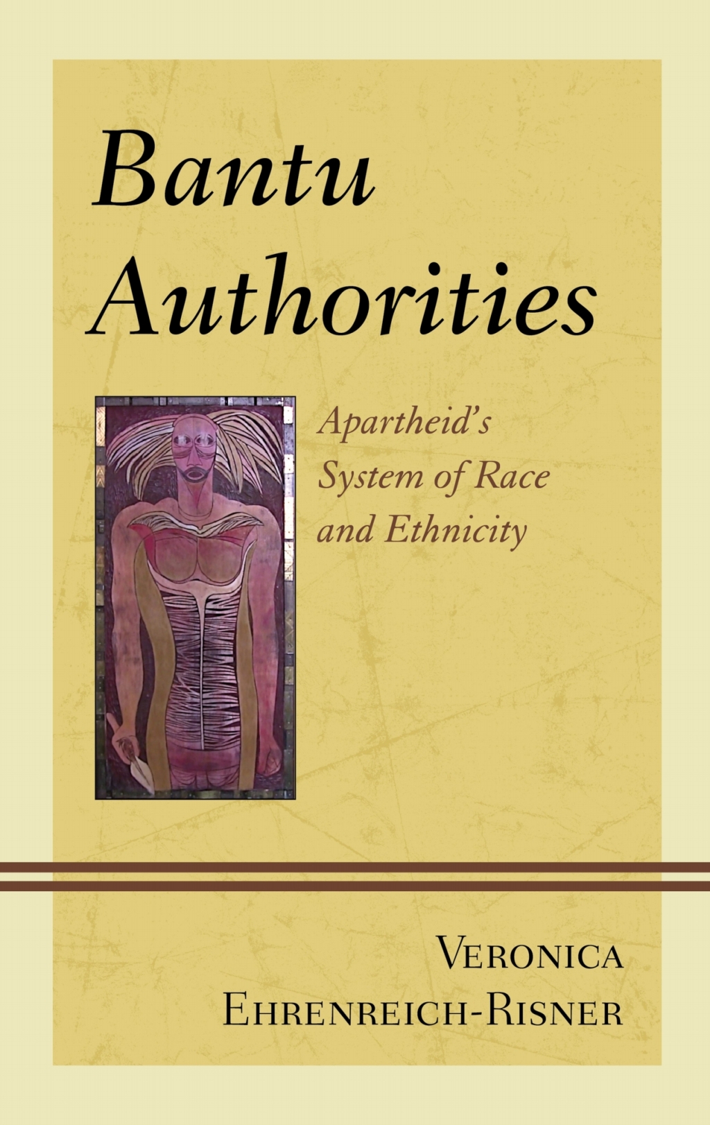 Bantu Authorities Apartheid's System of Race and Ethnicity 1st Edition â€“ PDF/EPUB Version Downloadable