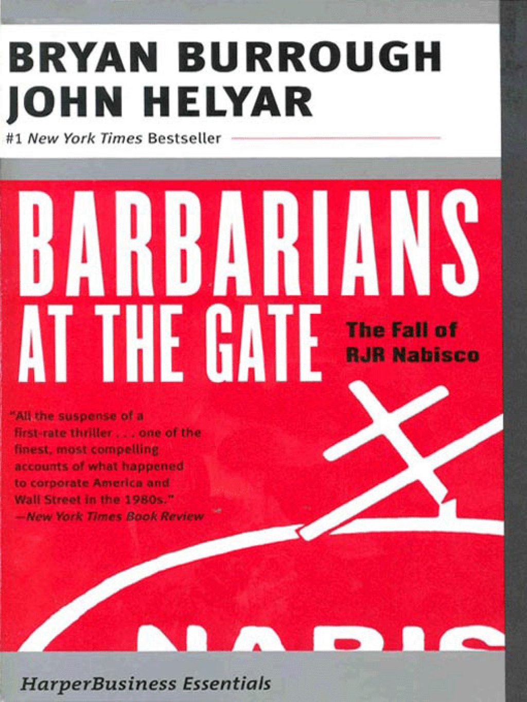 Barbarians at the Gate The Fall of RJR Nabisco - (PDF/EPUB Version)