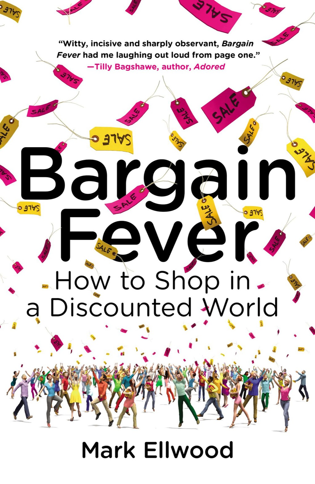 Bargain Fever How to Shop in a Discounted World - (PDF/EPUB Version)