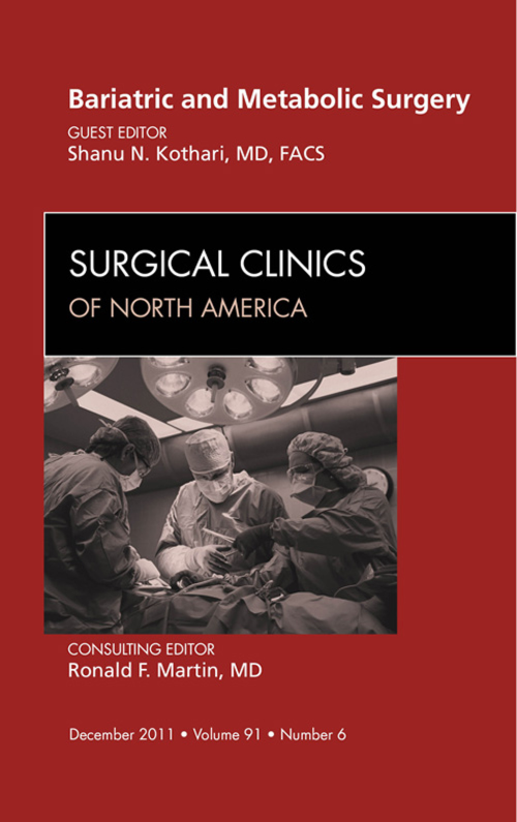 Bariatric and Metabolic Surgery, An Issue of Surgical Clinics  â€“ PDF/EPUB Version Downloadable