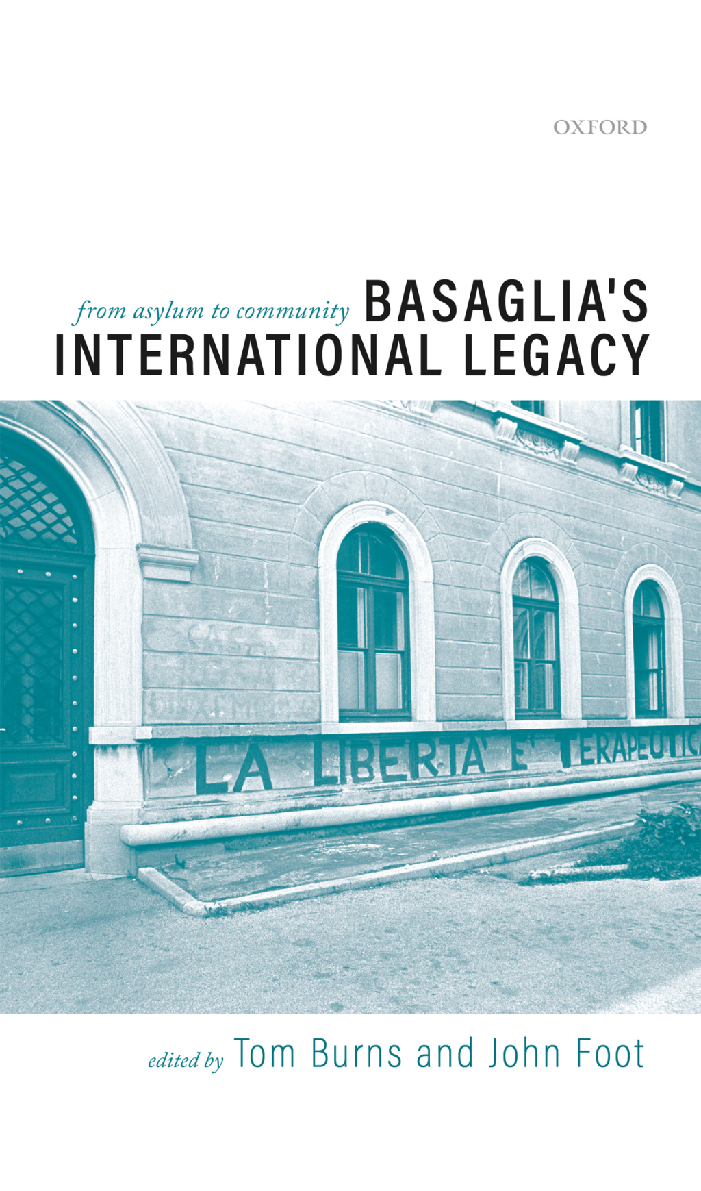 Basaglia's International Legacy: From Asylum to Community 1st Edition â€“ PDF/EPUB Version Downloadable