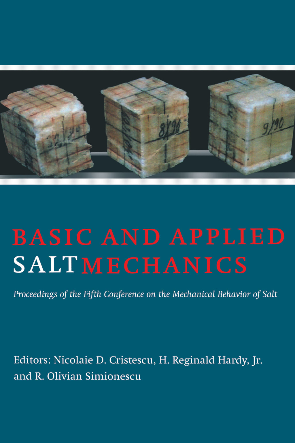 Basic and Applied Salt Mechanics Proceedings of the 5th Conference on Mechanical Behaviour of Salt, Bucharest, 9-11 August 1999 1st Edition â€“ PDF/EPUB Version Downloadable
