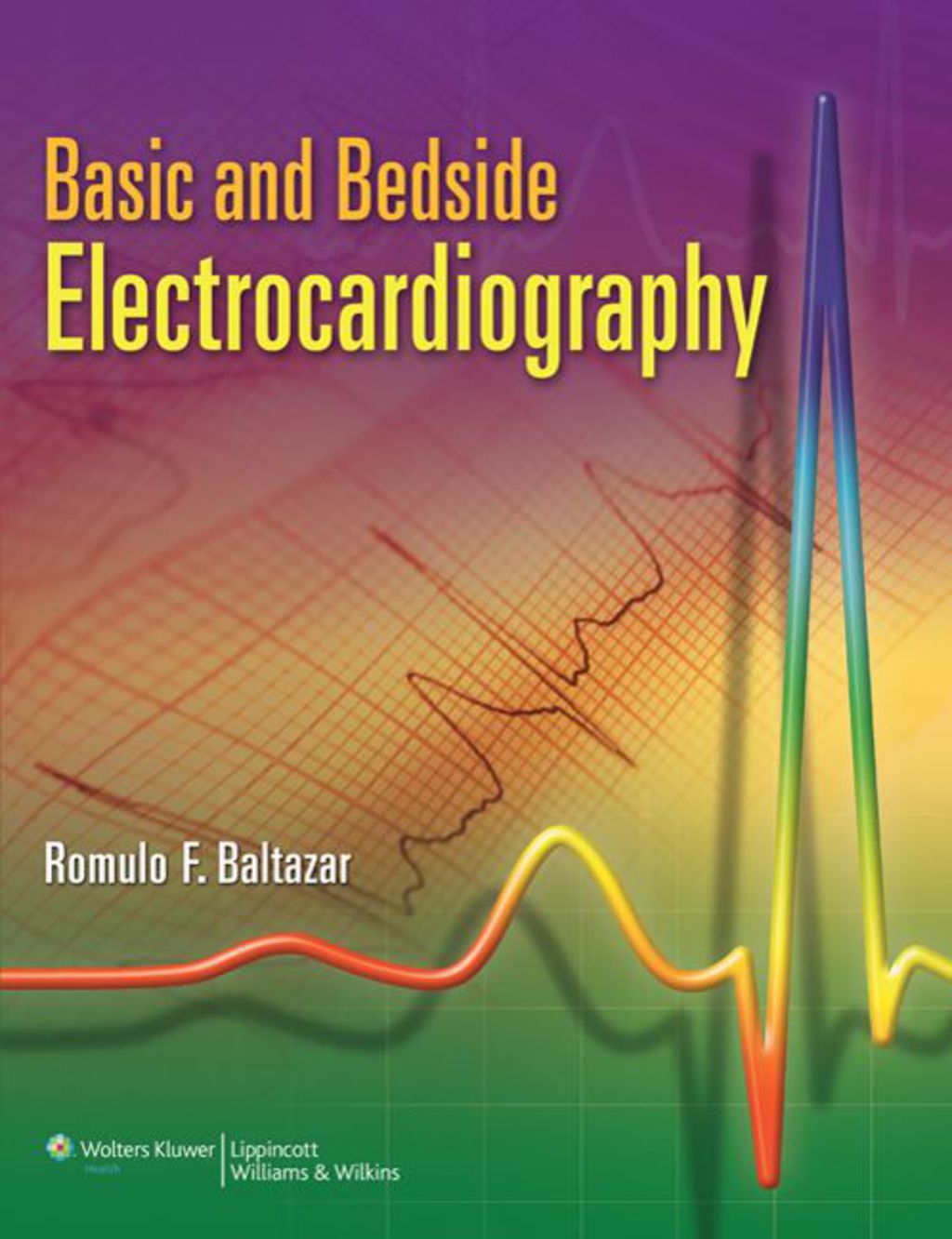 Basic and Bedside Electrocardiography 1st Edition â€“ PDF/EPUB Version Downloadable