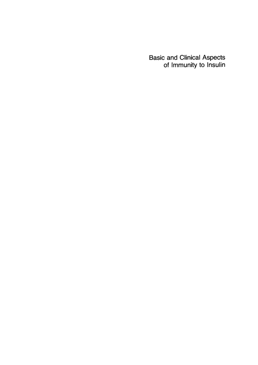 Basic and clinical aspects of immunity to insulin Proceedings, International Workshop, September 28â€“October 1, 1980, Konstanz 1st Edition â€“ PDF/EPUB Version Downloadable