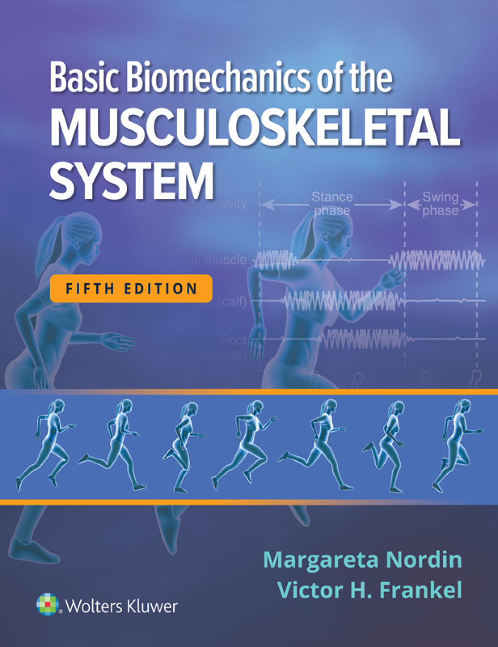 Basic Biomechanics of the Musculoskeletal System 5th Edition â€“ PDF/EPUB Version Downloadable