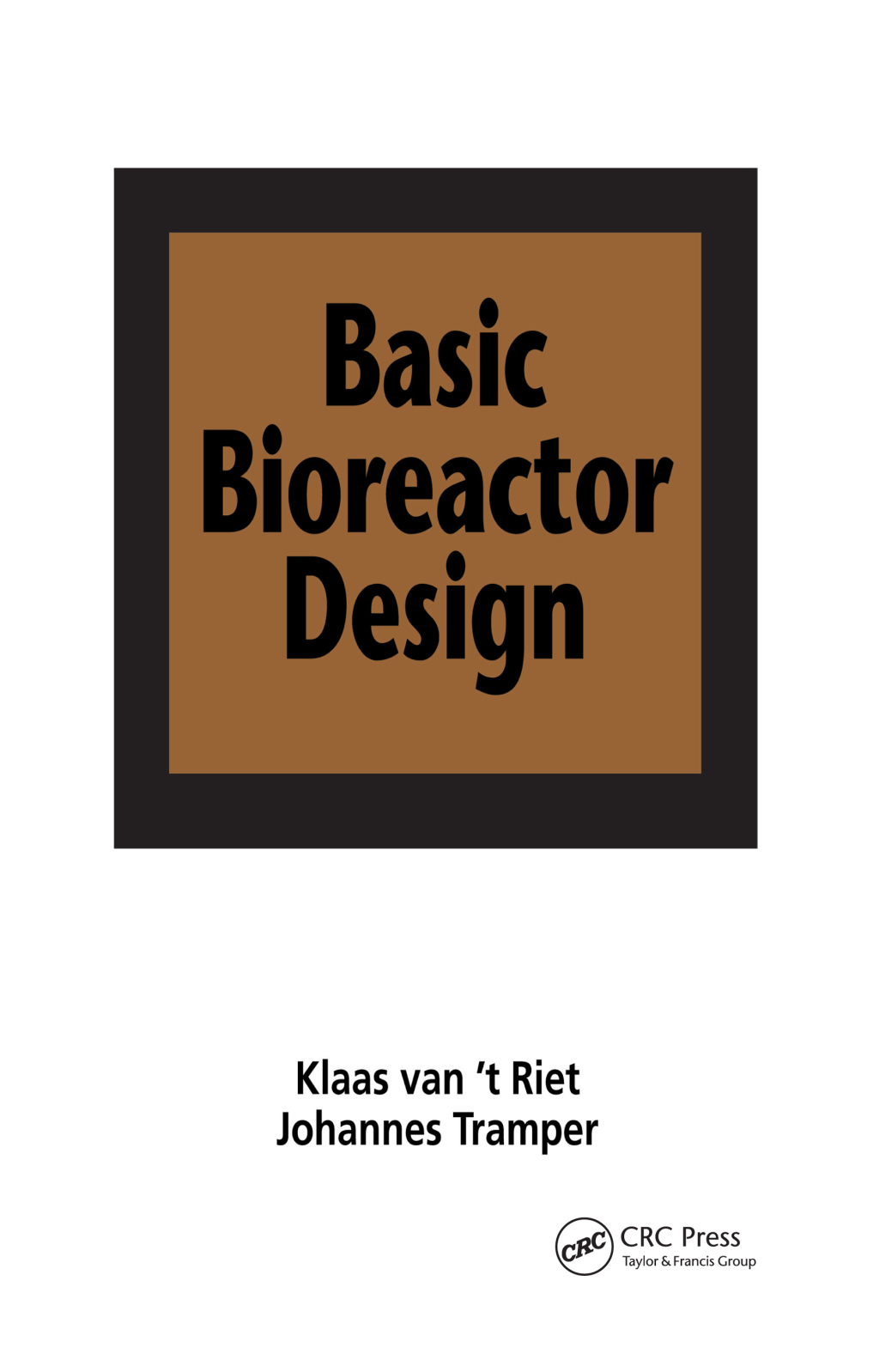 Basic Bioreactor Design 1st Edition â€“ PDF/EPUB Version Downloadable