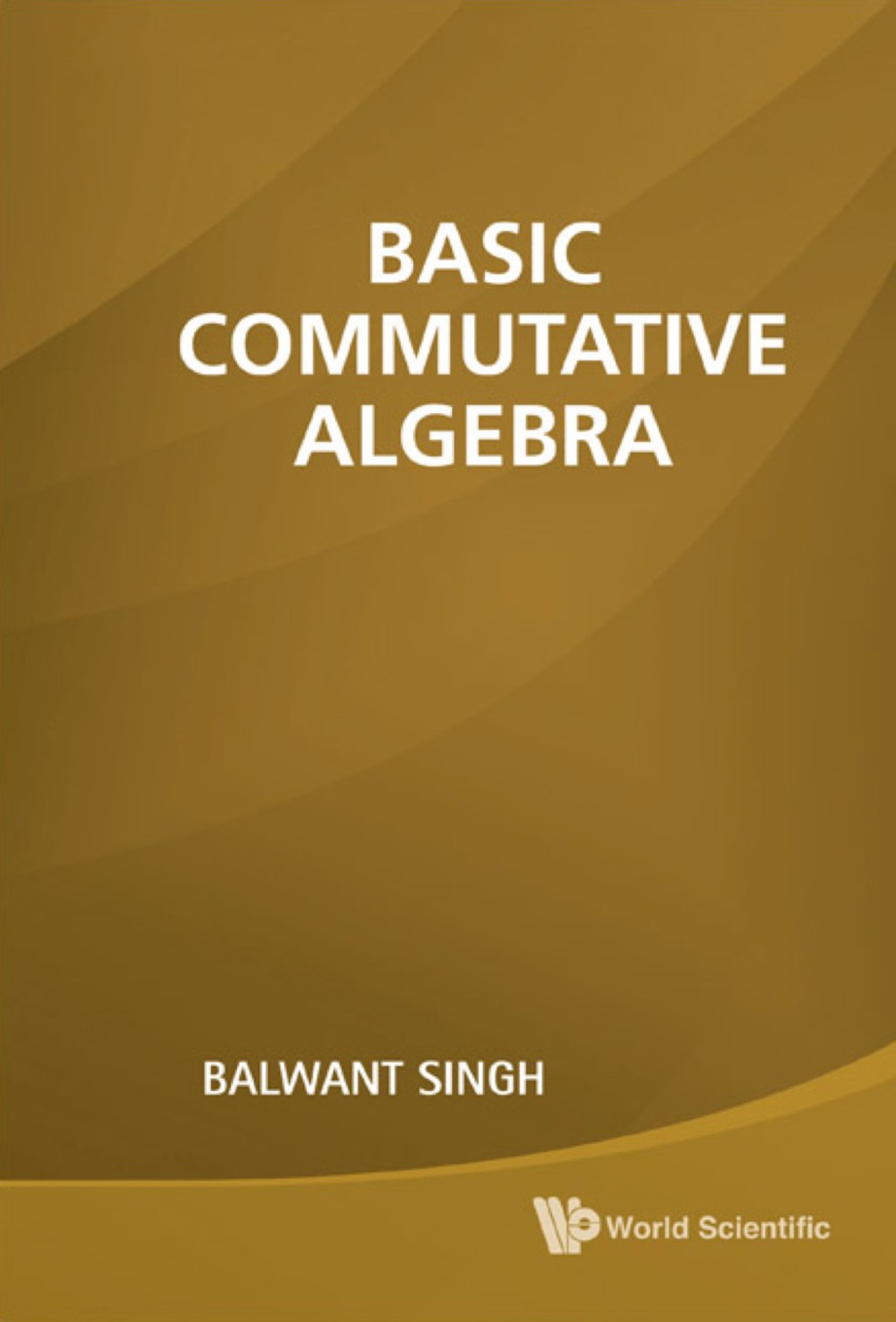 Basic Commutative Algebra - (PDF/EPUB Version)