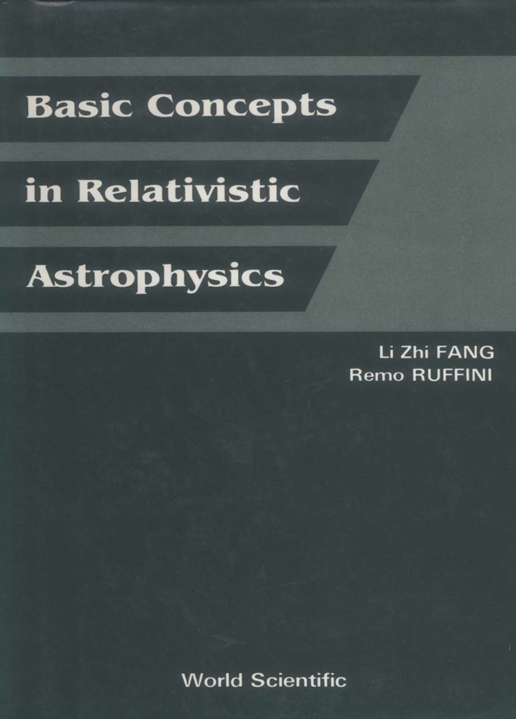 Basic Concepts in Relativistic Astrophysics - (PDF/EPUB Version)