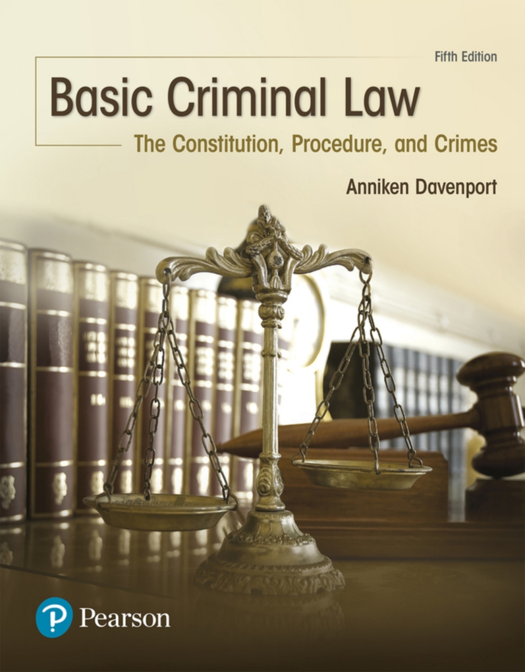 Basic Criminal Law: The Constitution, Procedure, and Crimes (Pearson+) 5th Edition â€“ PDF/EPUB Version Downloadable