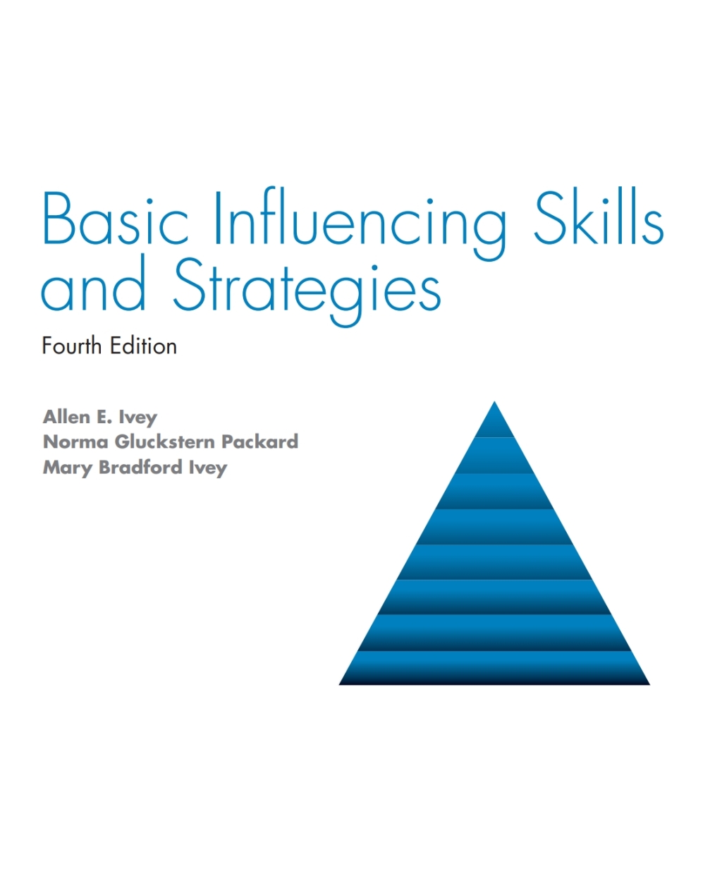Basic Influencing Skills and Strategies 4th Edition â€“ PDF/EPUB Version Downloadable