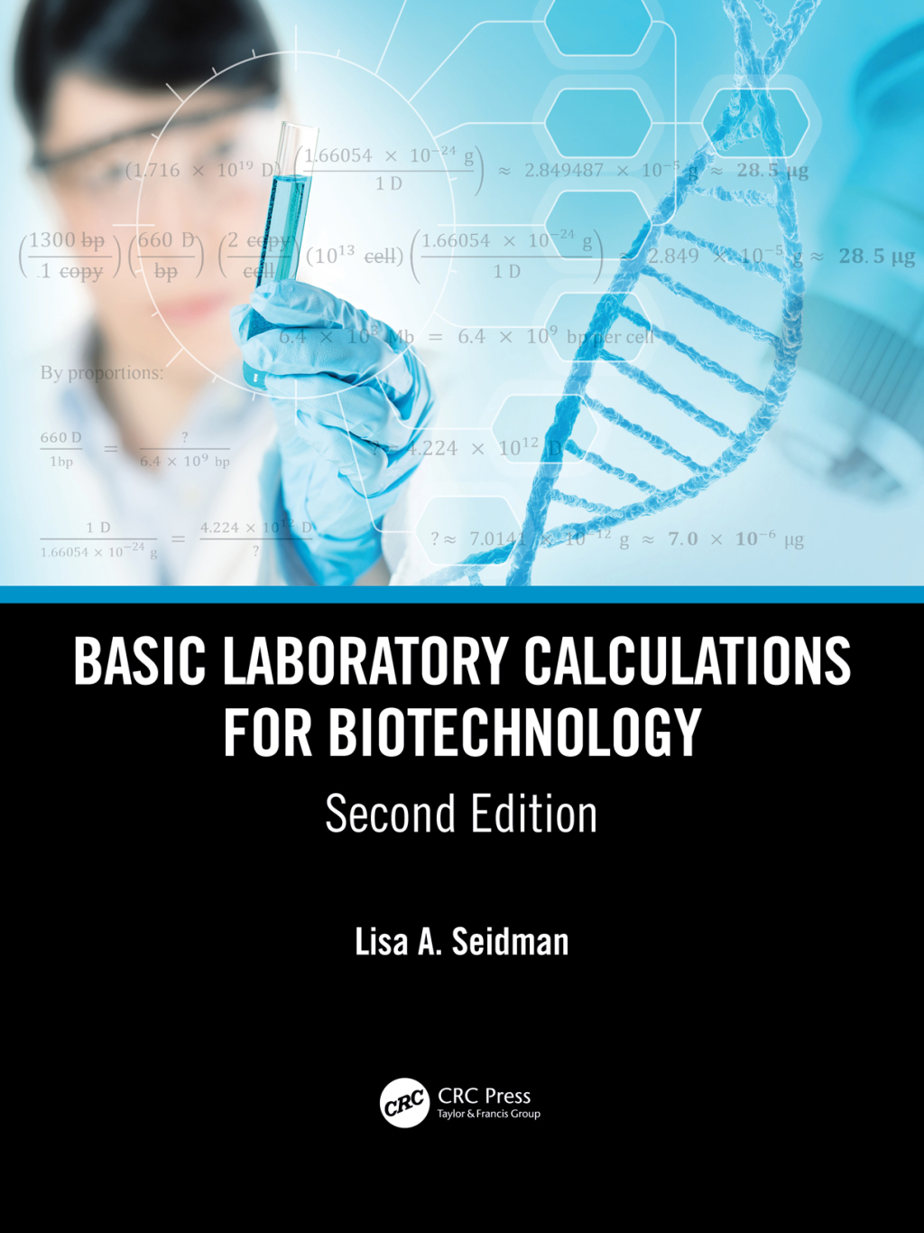 Basic Laboratory Calculations for Biotechnology 2nd Edition â€“ PDF/EPUB Version Downloadable