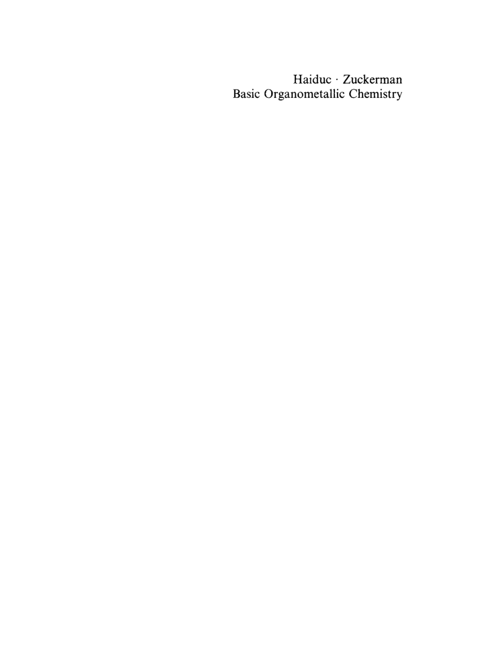 Basic Organometallic Chemistry Containing Comprehensive Bibliography 1st Edition â€“ PDF/EPUB Version Downloadable